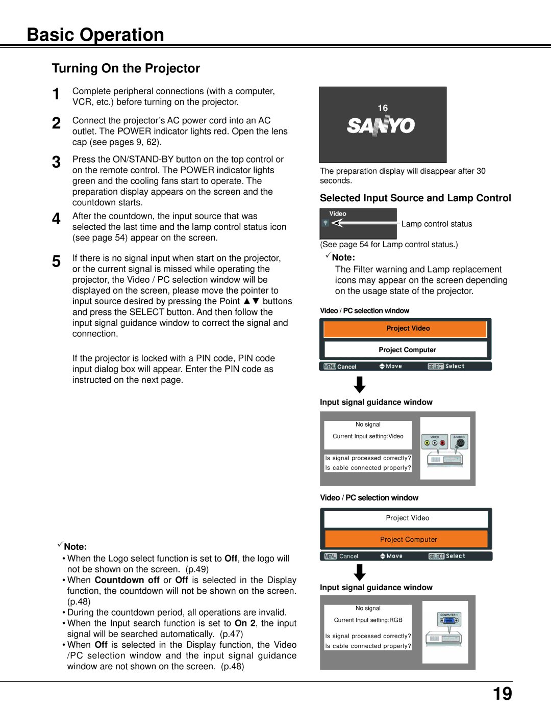 Sanyo PLC-XU106K owner manual Basic Operation, Turning On the Projector, Selected Input Source and Lamp Control 