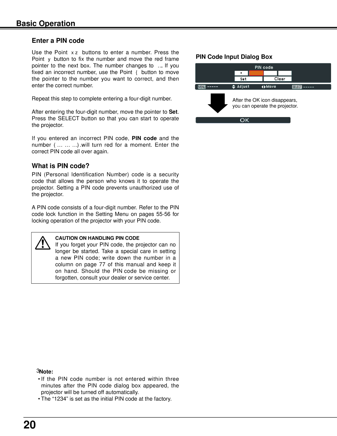 Sanyo PLC-XU106K owner manual Basic Operation, Enter a PIN code, What is PIN code?, PIN Code Input Dialog Box 