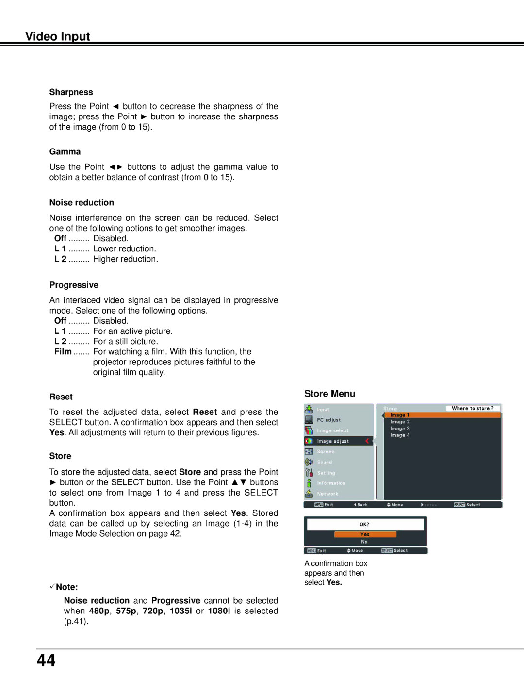 Sanyo PLC-XU106K Video Input, Store Menu, Noise reduction, Off Disabled Lower reduction Higher reduction Progressive 