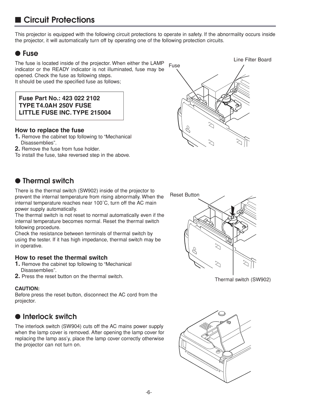 Sanyo PLC-XU45 service manual Circuit Protections, Type T4.0AH 250V Fuse Little Fuse INC. Type 