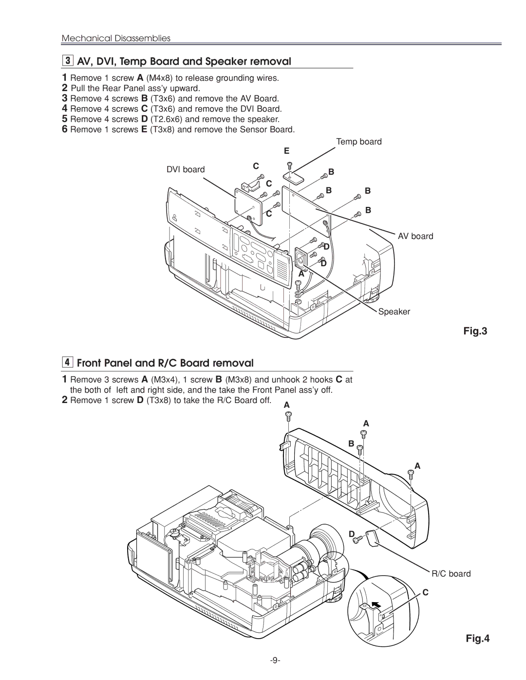 Sanyo PLC-XU45 AV, DVI, Temp Board and Speaker removal, Front Panel and R/C Board removal, Temp board, DVI board 