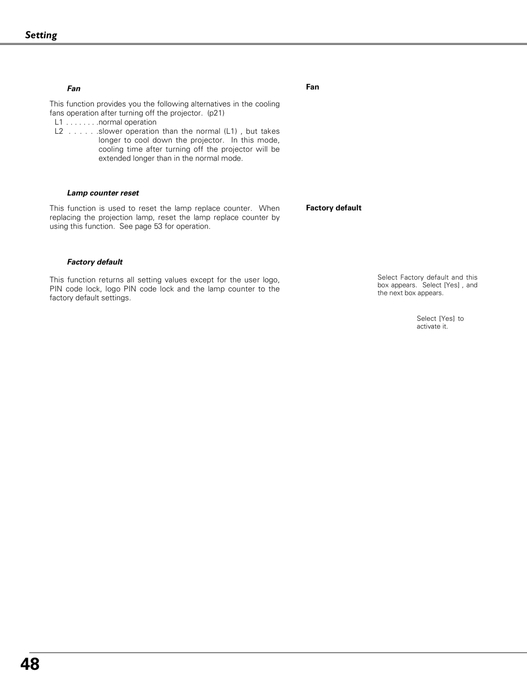 Sanyo PLC-XU58, PLC-XU51, PLC-SU51 owner manual Lamp counter reset, Fan Factory default 