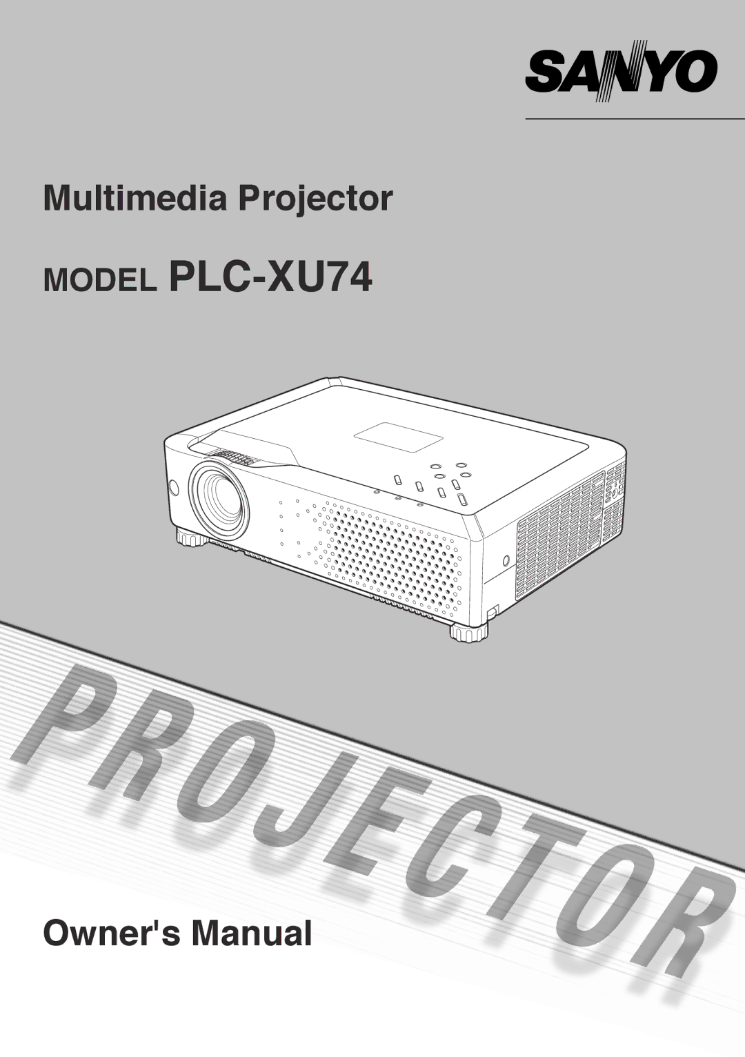 Sanyo owner manual Model PLC-XU74 