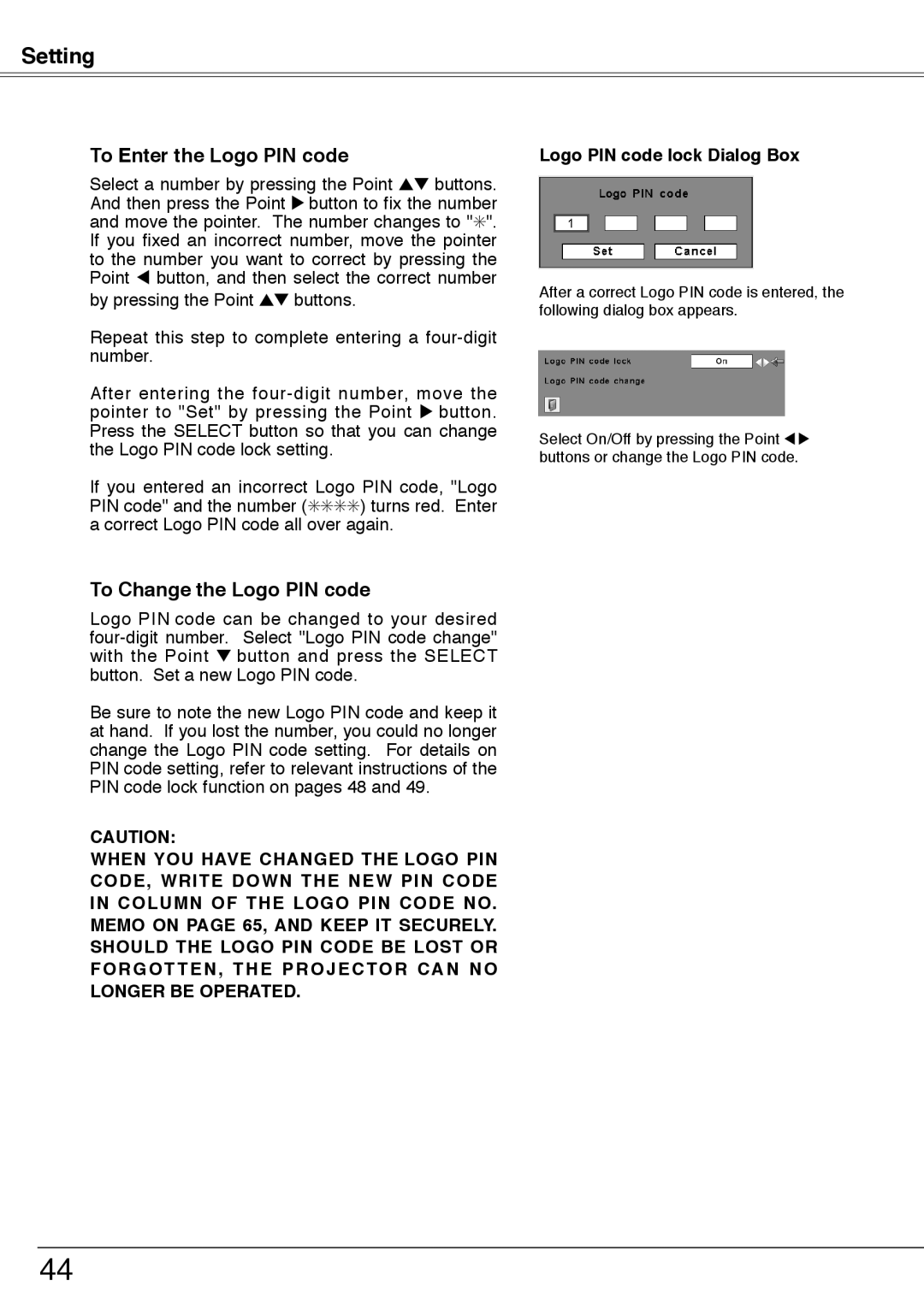 Sanyo PLC-XU74 owner manual To Enter the Logo PIN code 