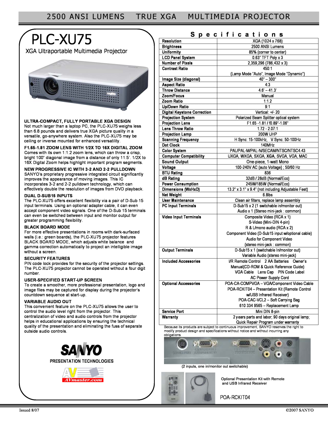 Sanyo PLC-XU75 specifications Ansi Lumens True Xga Multimedia Projector, S p e c i f i c a t i o n s, POA-RCKIT04 
