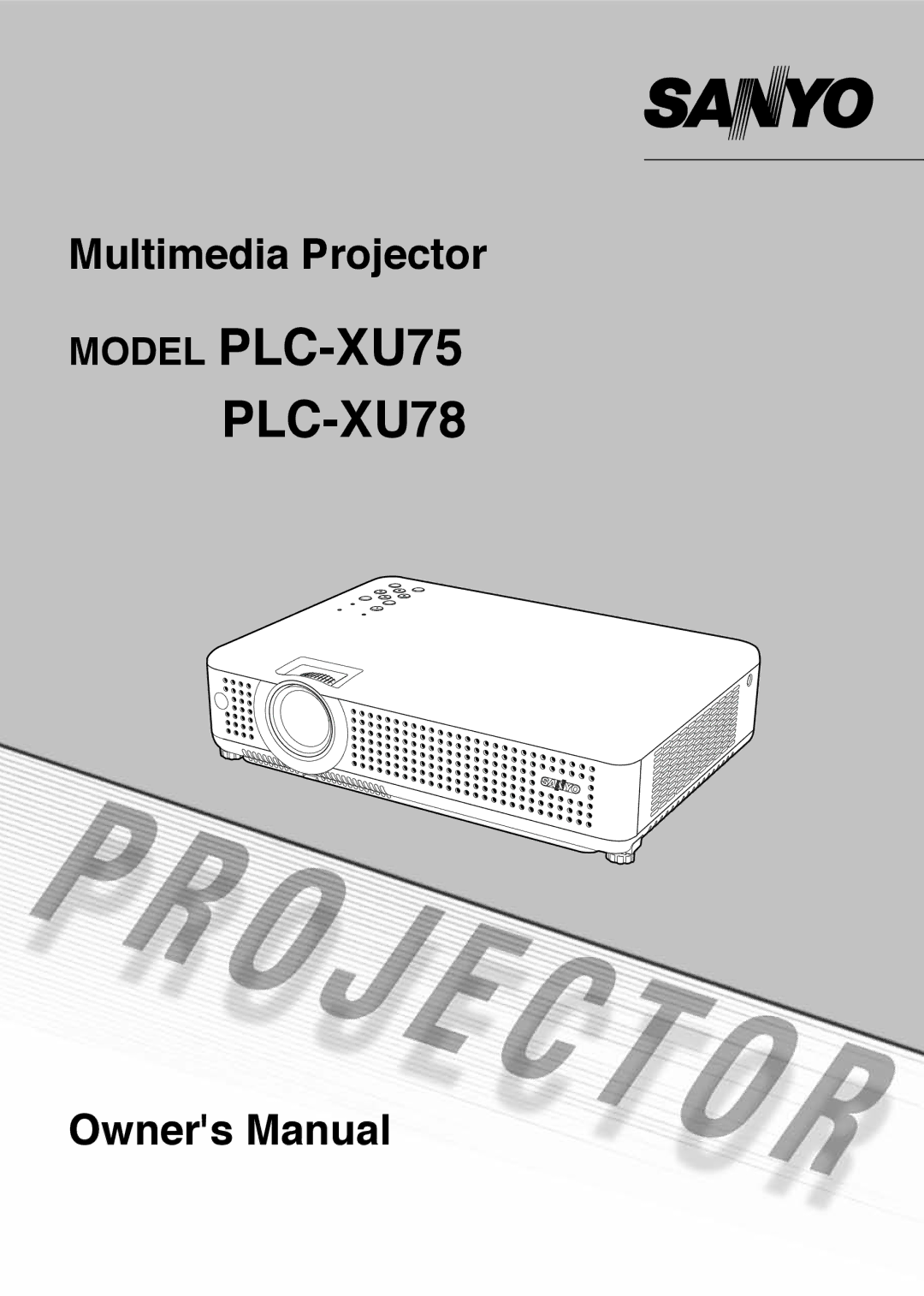 Sanyo owner manual Model PLC-XU75 PLC-XU78 