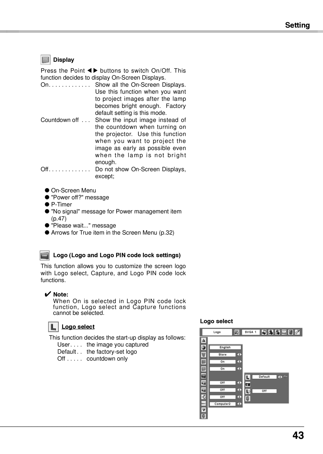 Sanyo PLC-XU75, PLC-XU78 owner manual Display, Logo Logo and Logo PIN code lock settings, Logo select 