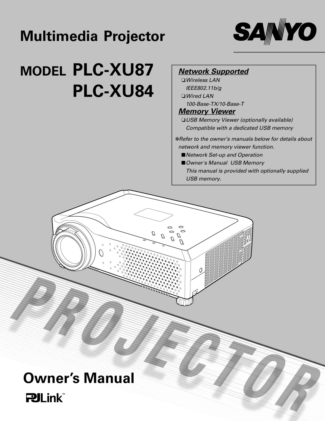 Sanyo owner manual Network Supported, Memory Viewer, MODEL PLC-XU87 PLC-XU84, Multimedia Projector, Owner’s Manual 