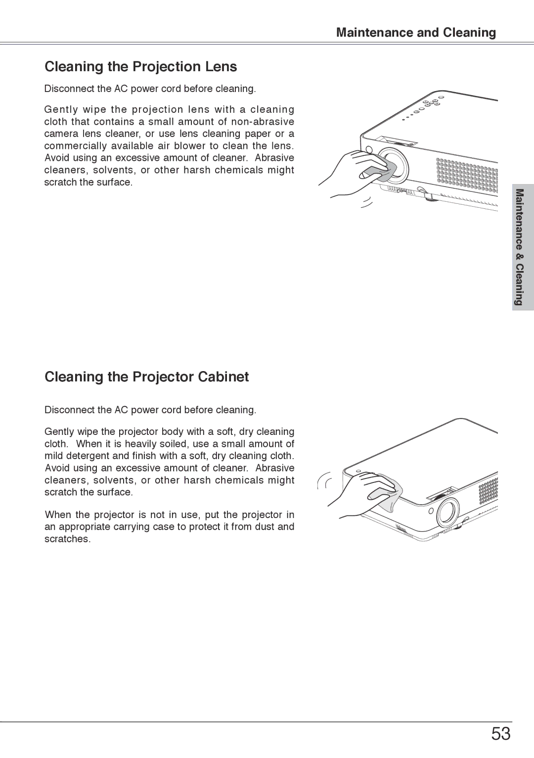 Sanyo PLC-XW55, PLC-XW50 owner manual Cleaning the Projection Lens, Cleaning the Projector Cabinet 