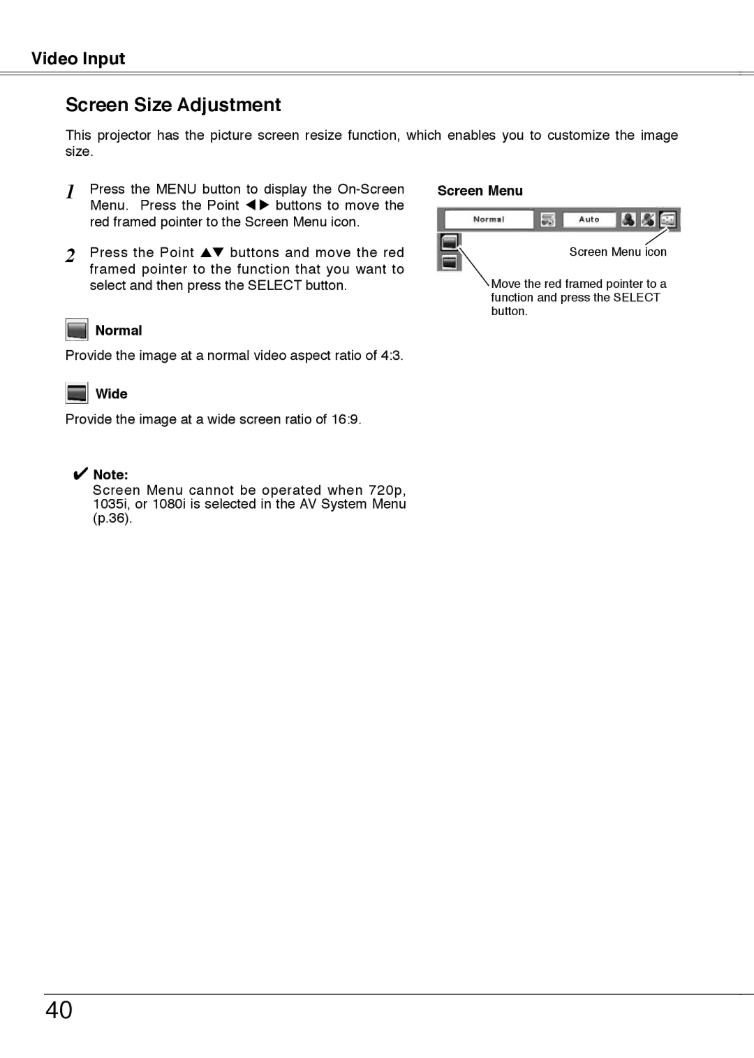 Sanyo PLC-XW50A, PLC-XW55A, PLC-XW55K, PLC-XW55G owner manual Provide the image at a normal video aspect ratio 