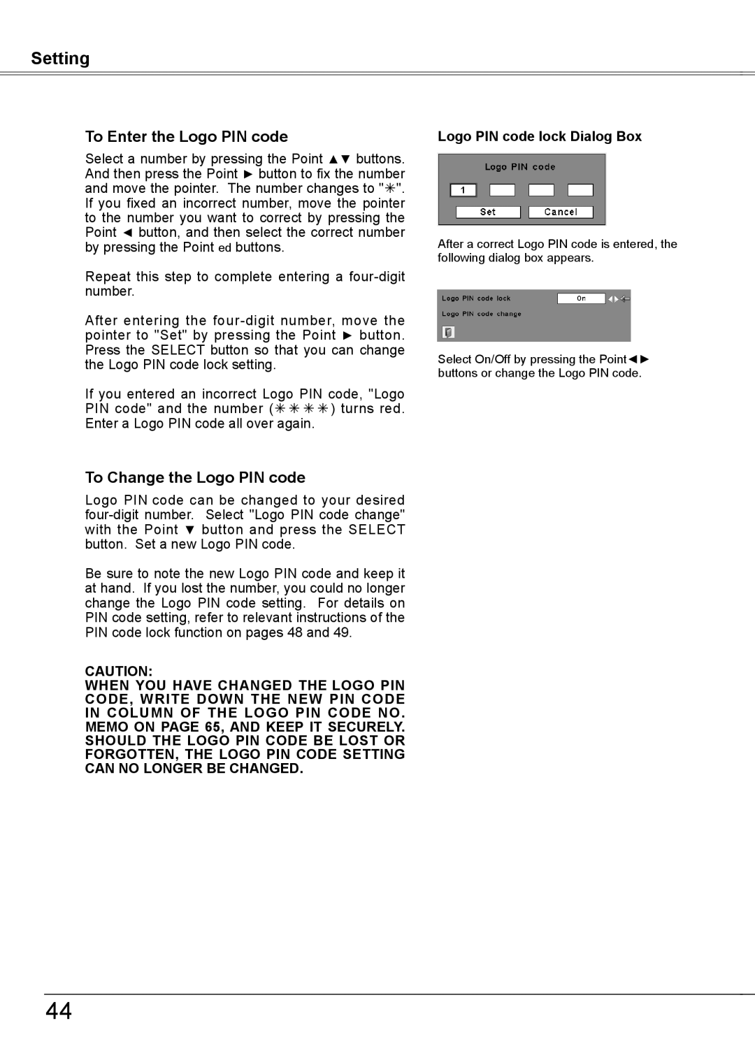 Sanyo PLC-XW56 owner manual To Enter the Logo PIN code 