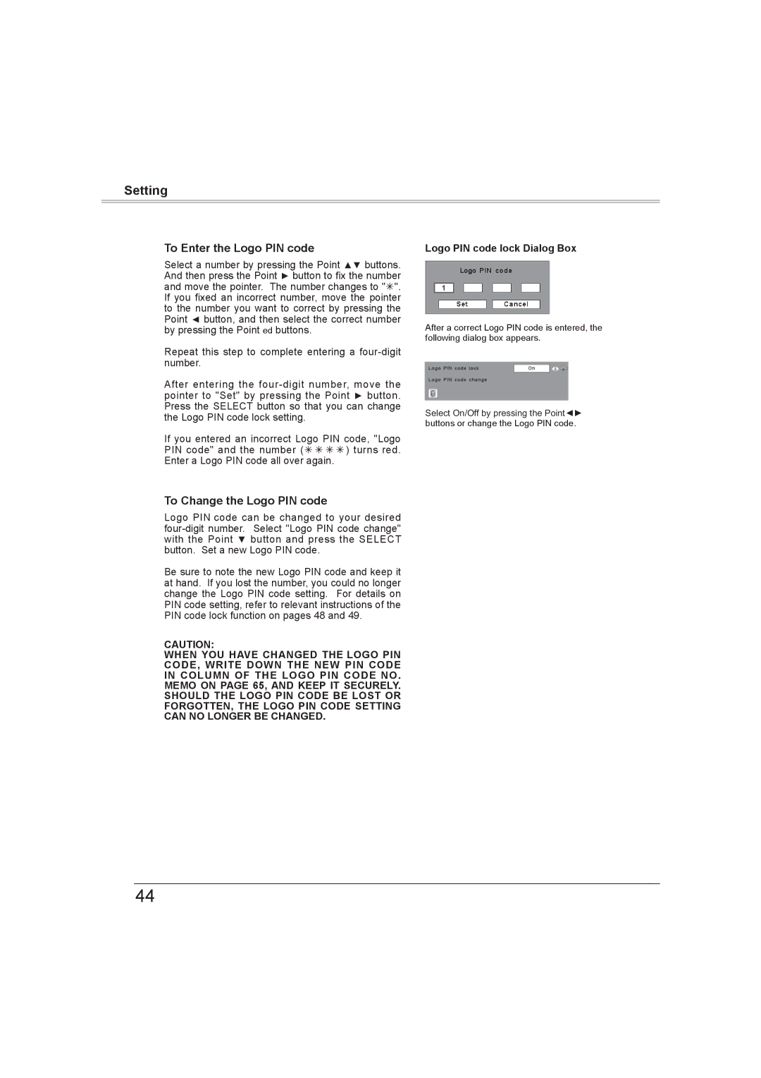 Sanyo PLC-XW56 owner manual To Enter the Logo PIN code, Logo PIN code lock Dialog Box 