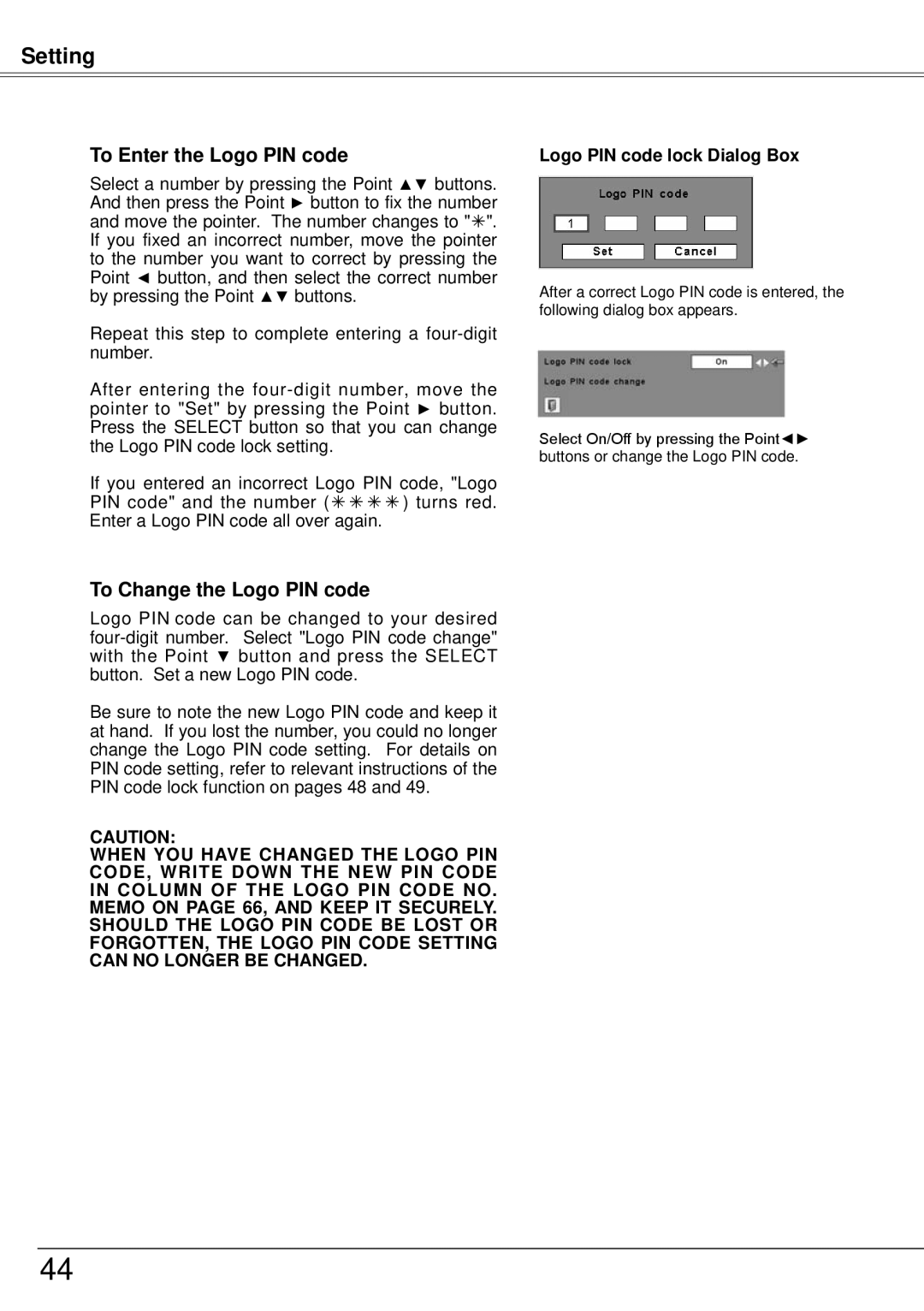 Sanyo PLC-XW57 owner manual To Enter the Logo PIN code 