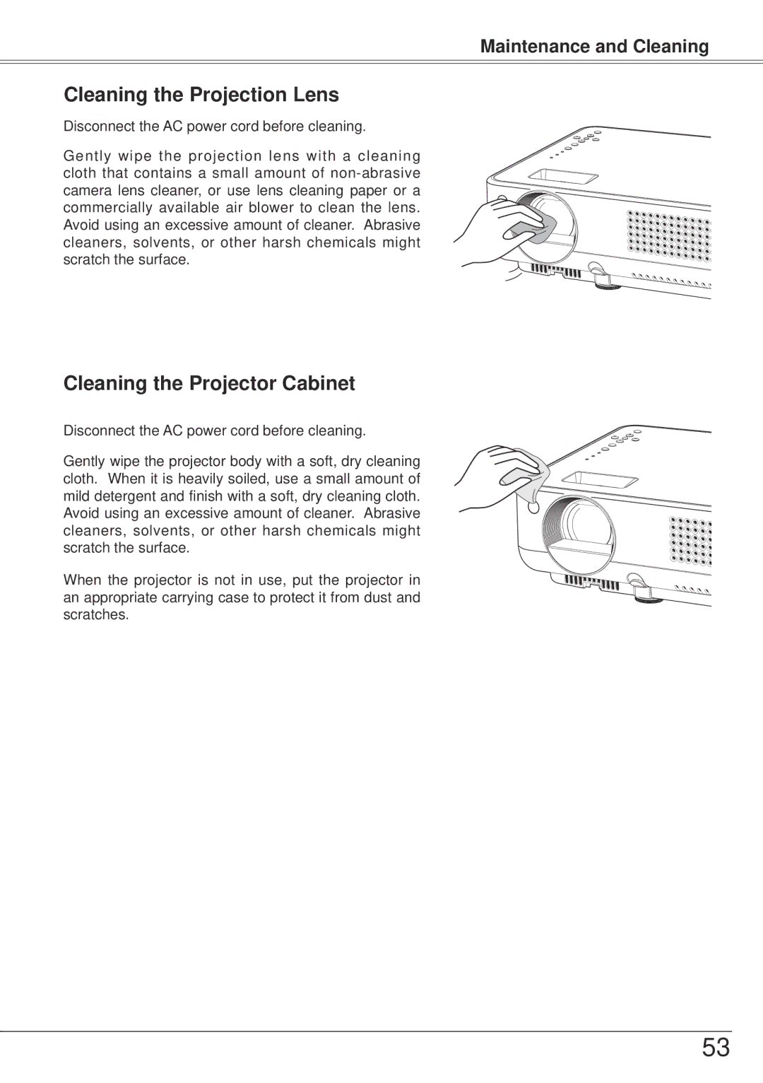 Sanyo PLC-XW57 owner manual Cleaning the Projection Lens, Cleaning the Projector Cabinet 