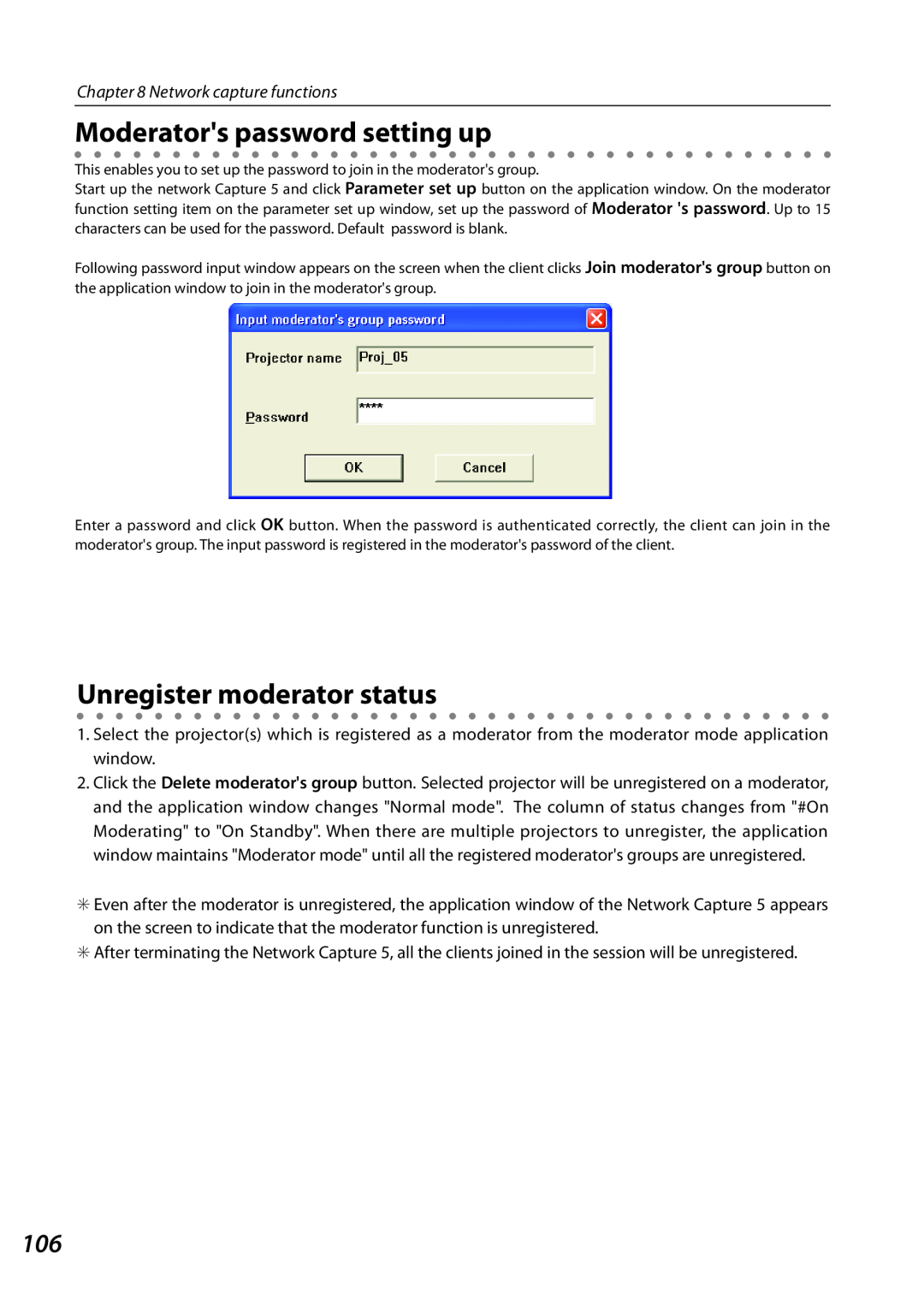Sanyo PLCXL51 owner manual Moderators password setting up, Unregister moderator status, Network capture functions 