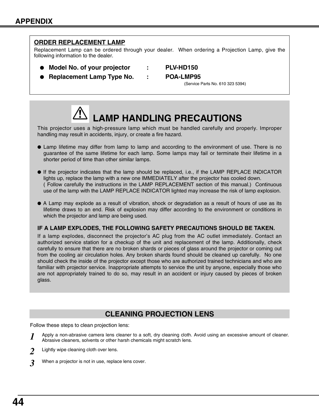 Sanyo PLV-HD150 owner manual Lamp Handling Precautions, Appendix, Cleaning Projection Lens 
