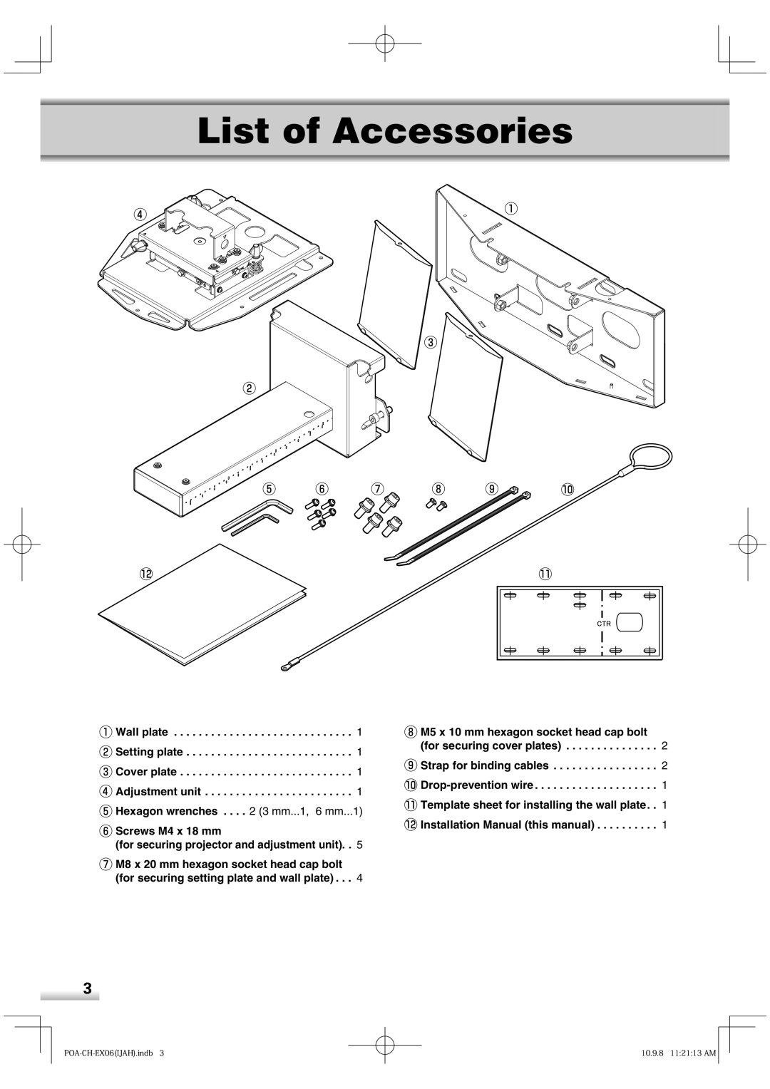 Sanyo POA-CH-EX06 installation manual List of Accessories, U i o !0 