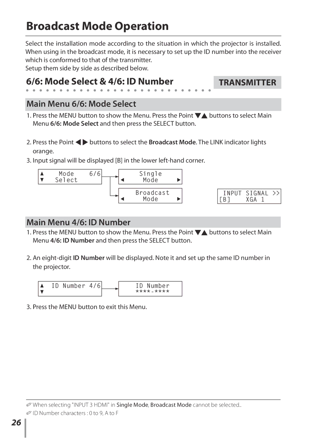 Sanyo POA-HDTM01 owner manual Broadcast Mode Operation, Mode Select & 4/6 ID Number, Main Menu 4/6 ID Number 