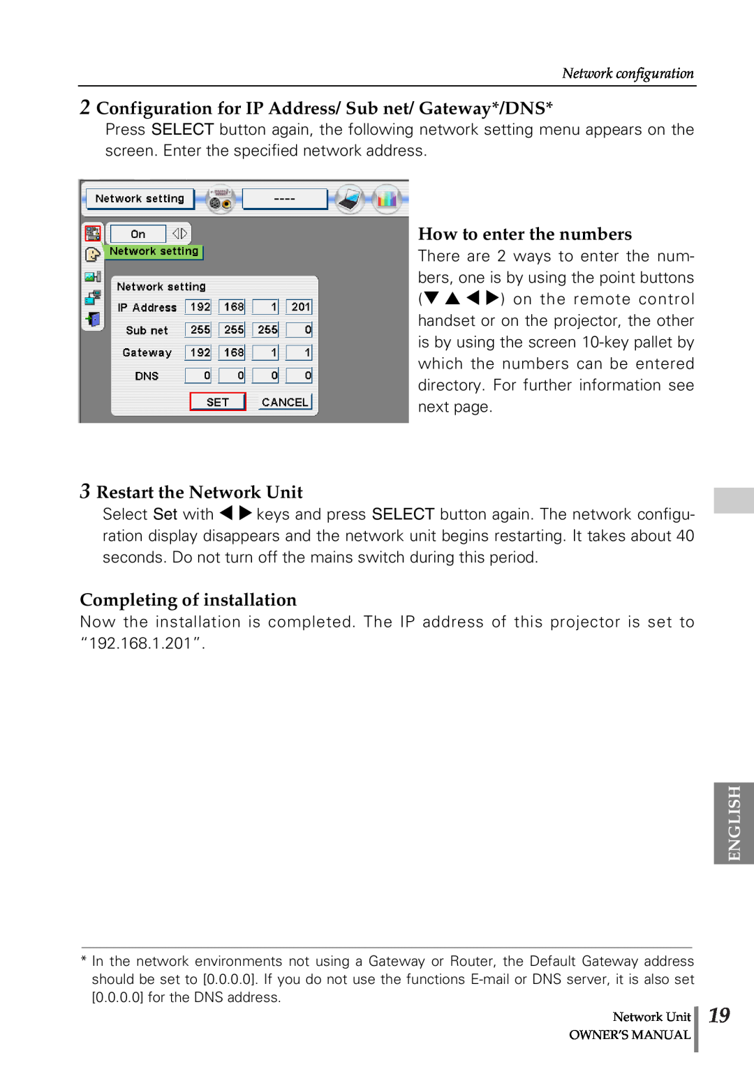 Sanyo POA-PN02 Configuration for IP Address/ Sub net/ Gateway*/DNS, How to enter the numbers, Restart the Network Unit 