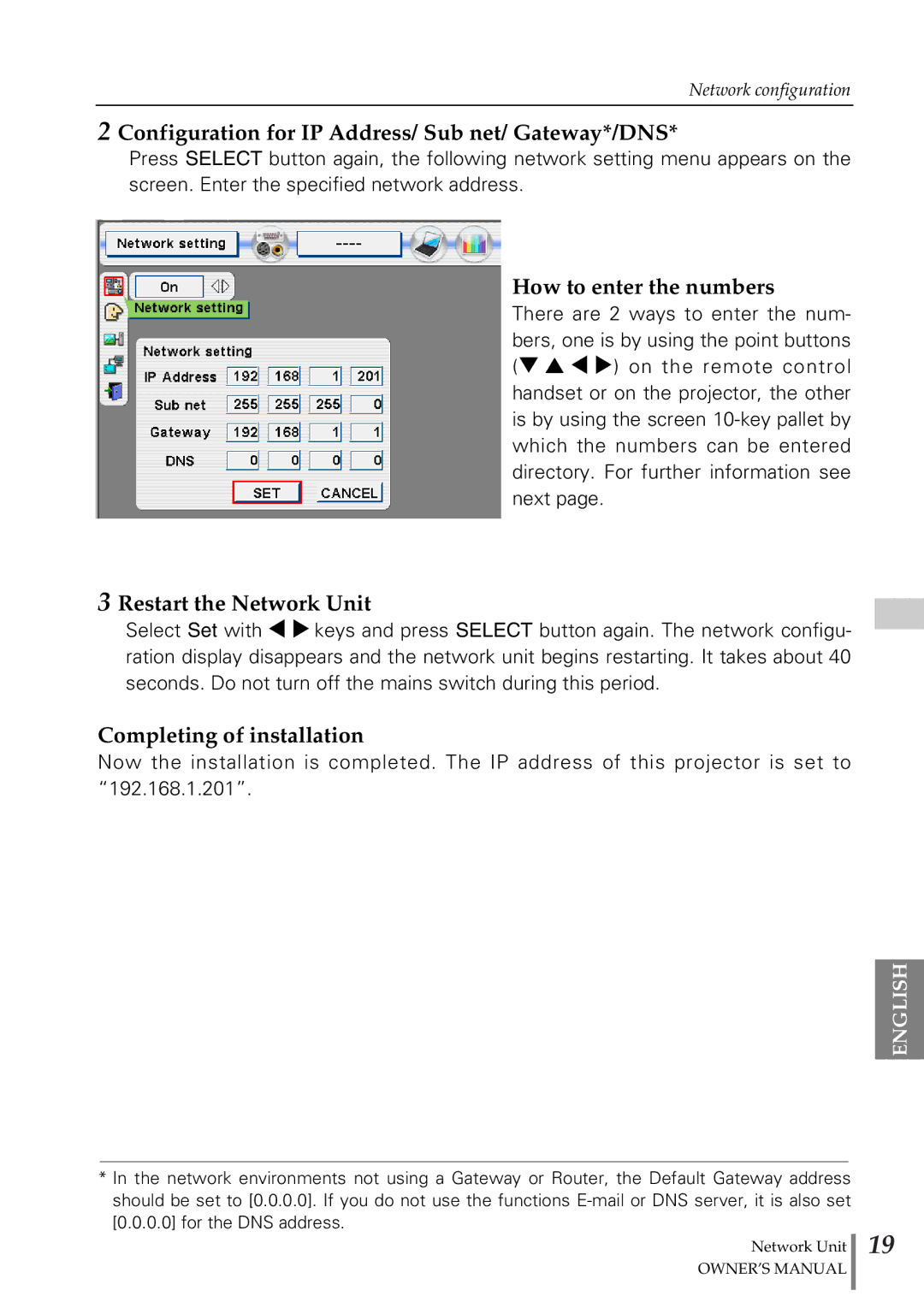 Sanyo POA-PN02 Configuration for IP Address/ Sub net/ Gateway*/DNS, How to enter the numbers, Restart the Network Unit 