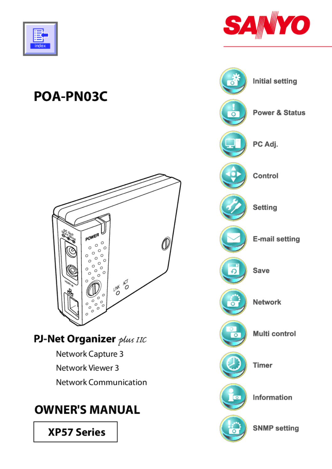 Sanyo POA-PN03C owner manual PJ-Net Organizer plus IIC, XP57 Series 