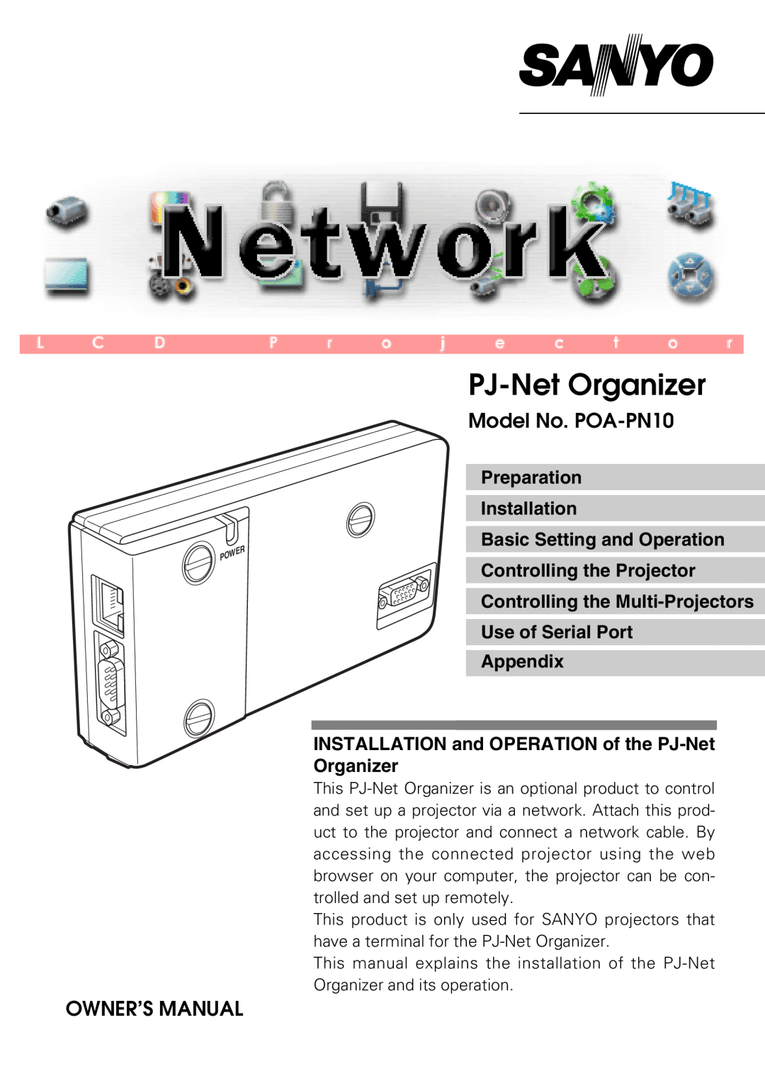Sanyo owner manual PJ-Net Organizer, Model No. POA-PN10, Owner’S Manual, Use of Serial Port Appendix 