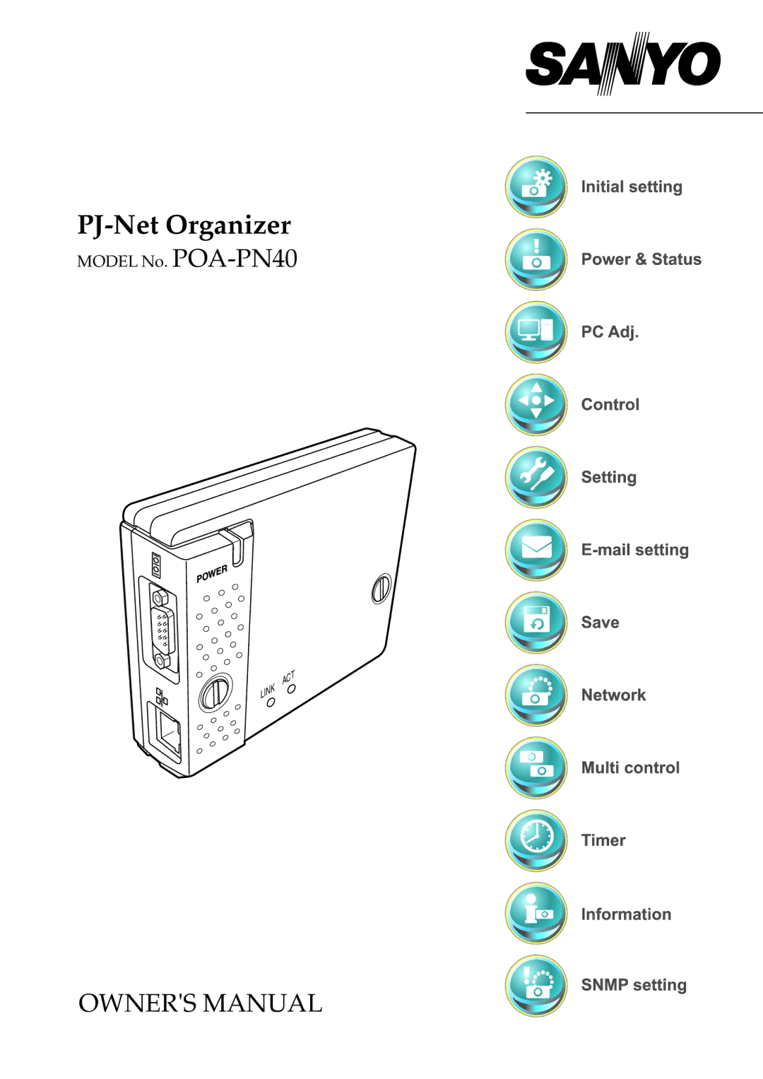 Sanyo POA-PN40 owner manual PJ-Net Organizer 