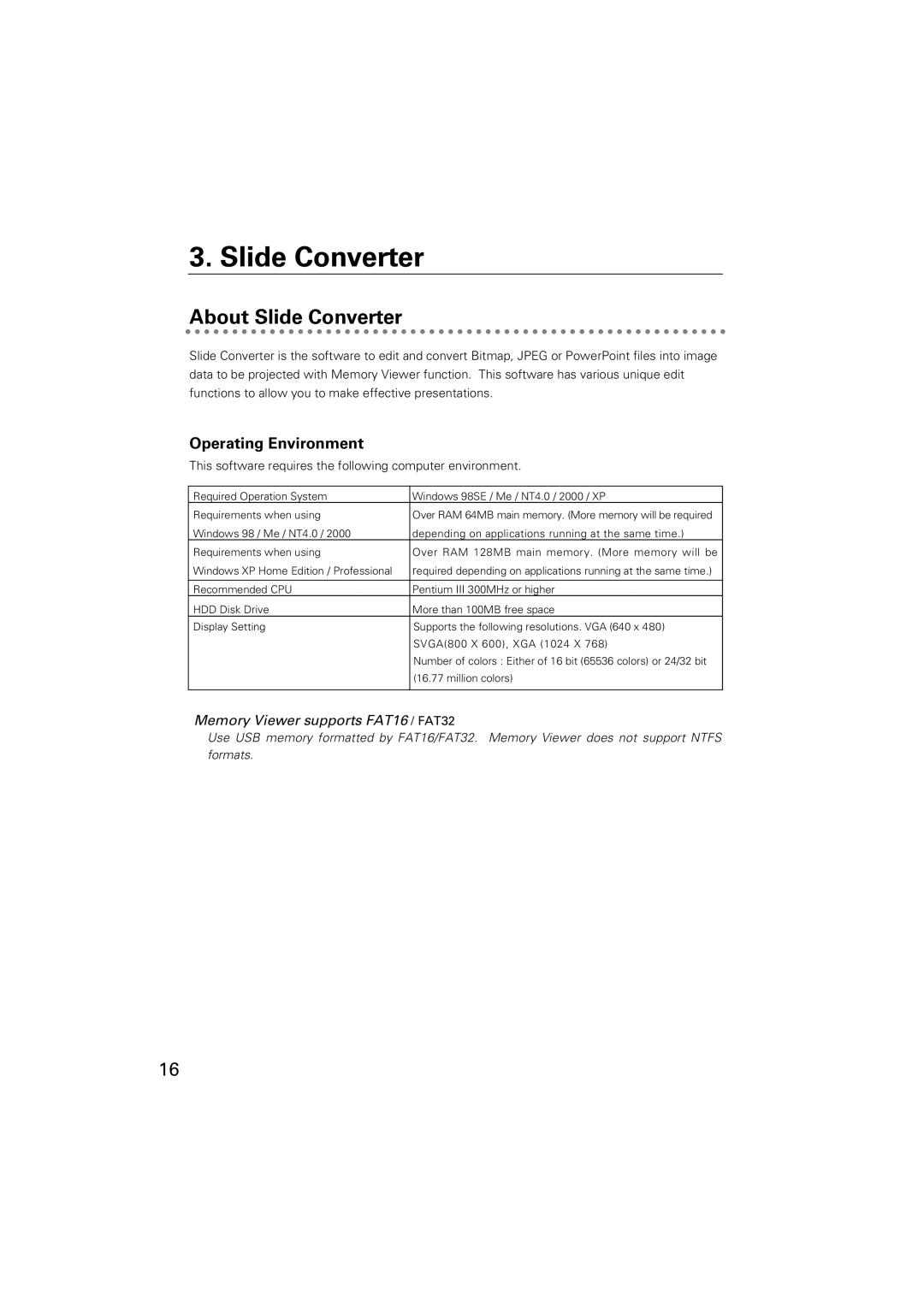 Sanyo POA-USB02 owner manual About Slide Converter, Memory Viewer supports FAT16 / FAT32 