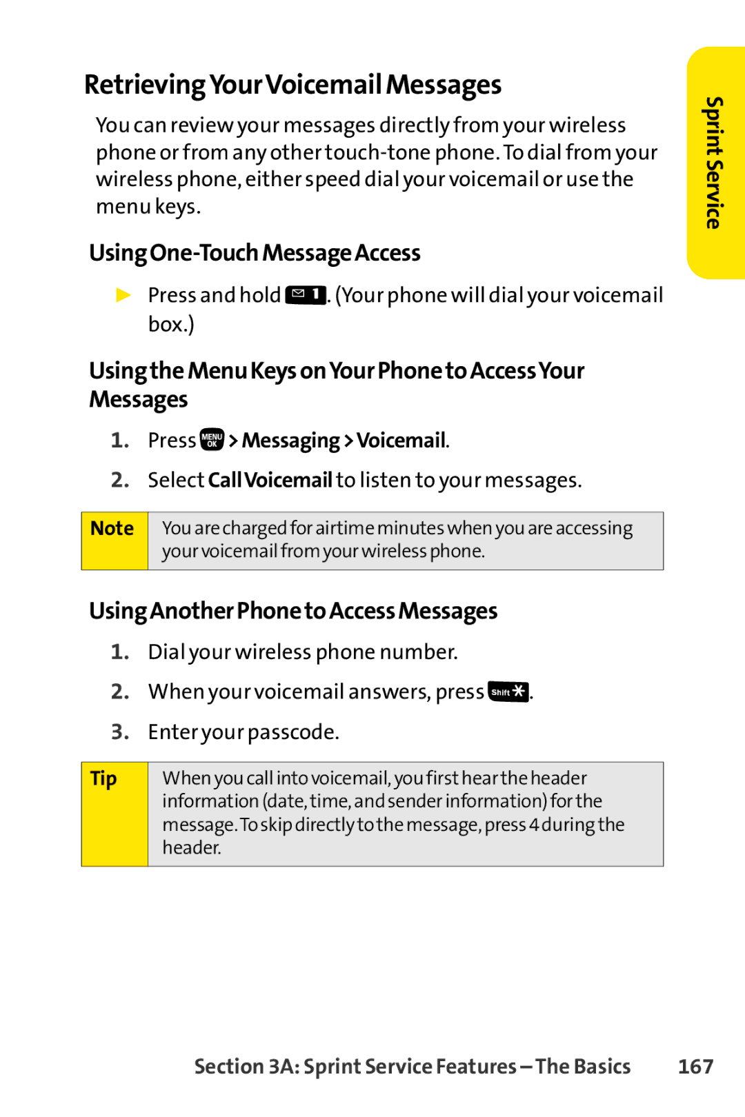 Sanyo PRO-200 manual RetrievingYourVoicemail Messages, UsingOne-TouchMessageAccess, UsingAnotherPhonetoAccessMessages, 167 