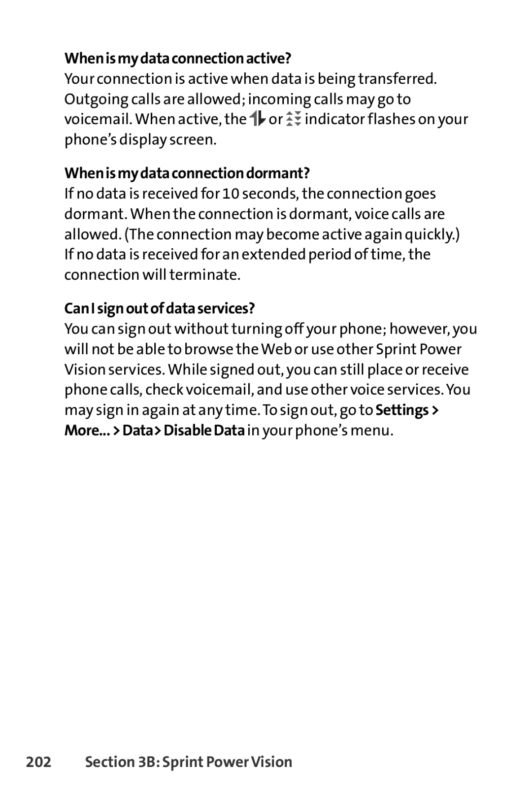 Sanyo PRO-200 manual Whenismydataconnectionactive?, Whenismydataconnectiondormant?, CanIsignoutofdataservices? 