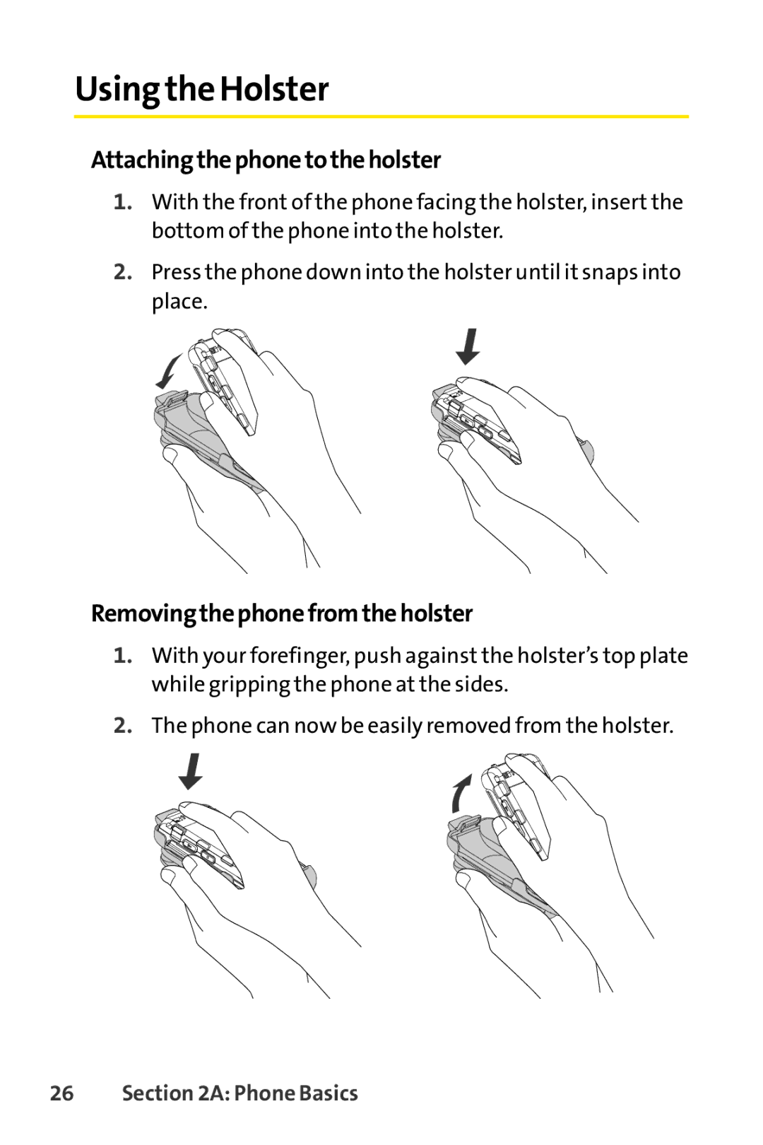 Sanyo PRO-200 manual Using the Holster, Attachingthephonetotheholster, Removingthephonefromtheholster 