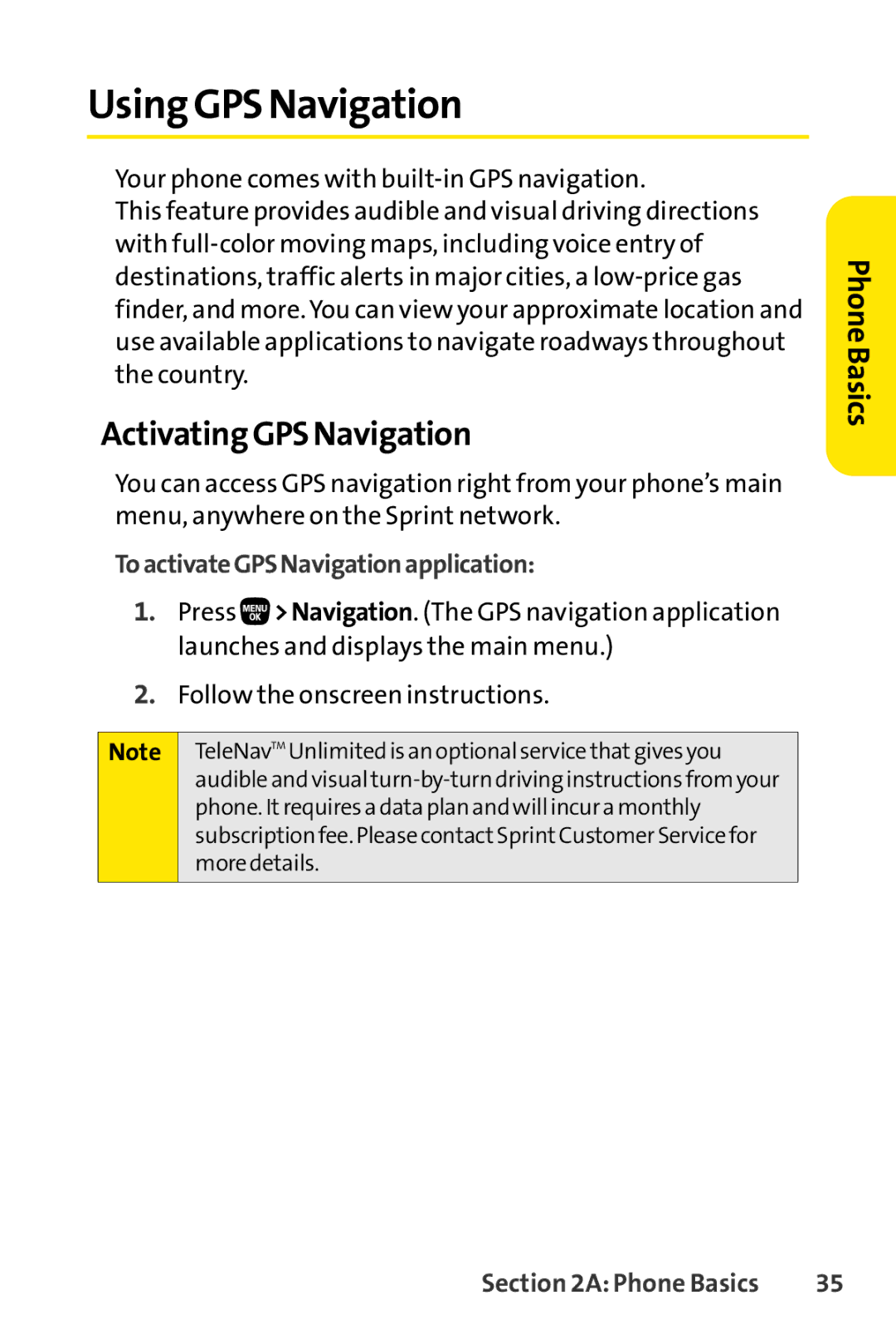 Sanyo PRO-200 manual Using GPS Navigation, Activating GPS Navigation, ToactivateGPSNavigationapplication 