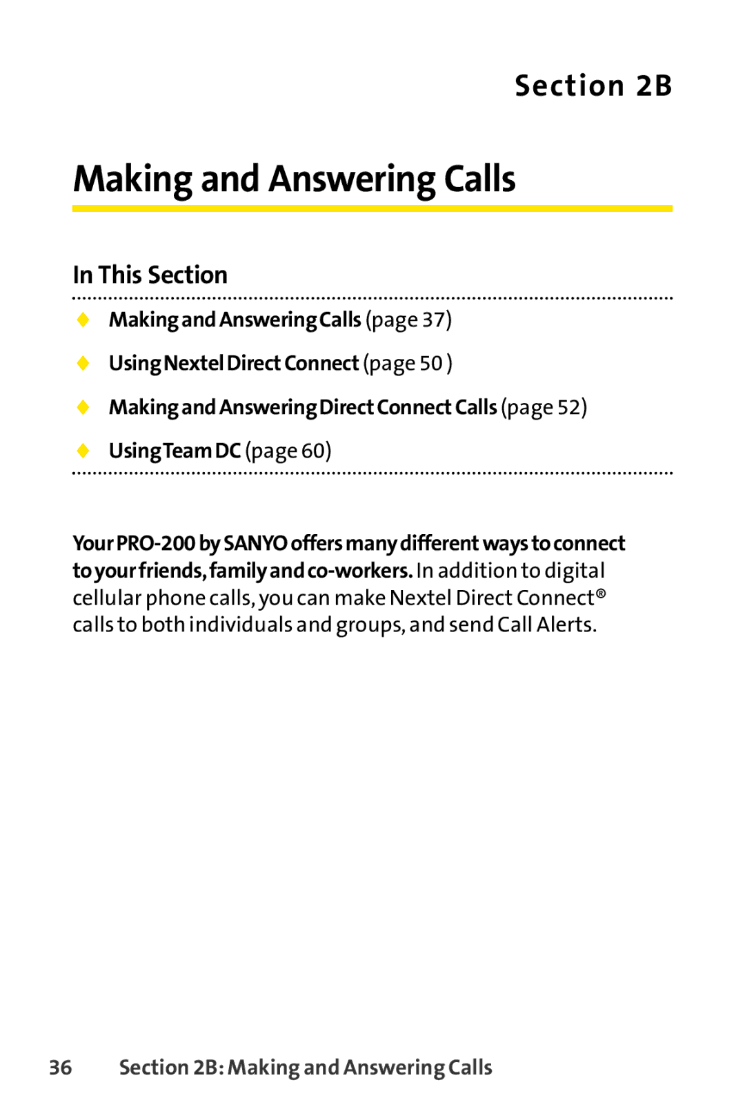 Sanyo PRO-200 manual Making and Answering Calls 