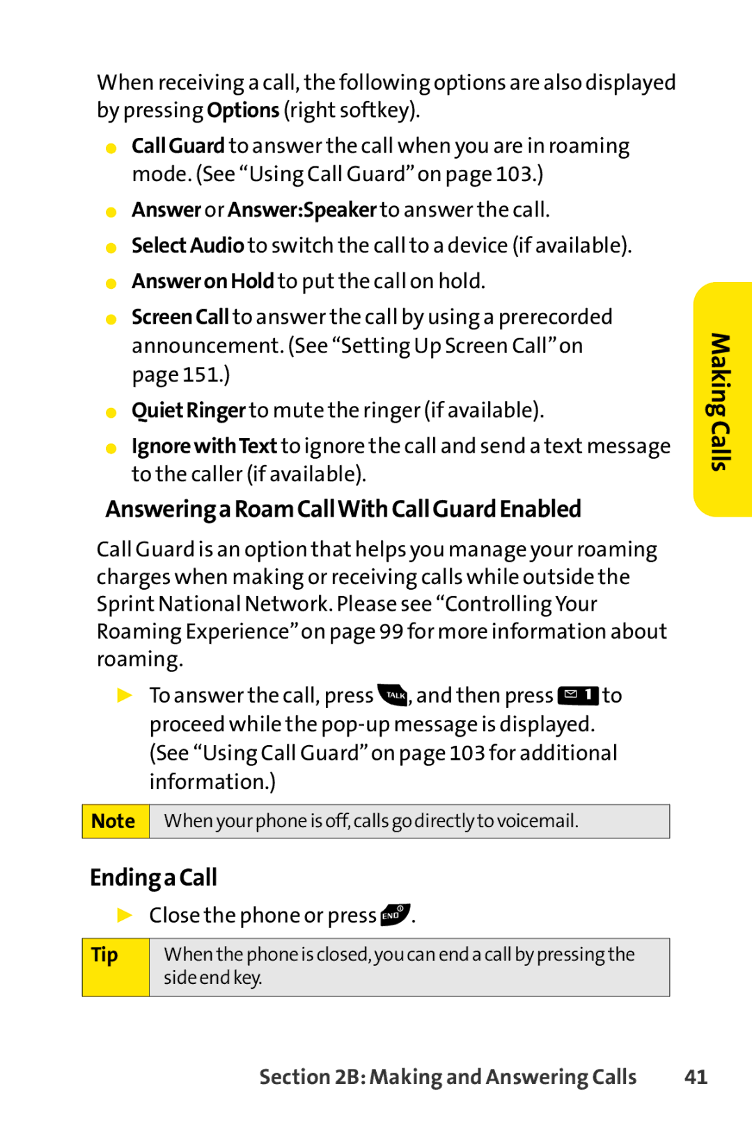 Sanyo PRO-200 manual AnsweringaRoamCallWithCallGuardEnabled, EndingaCall, Answer or AnswerSpeaker to answer the call 