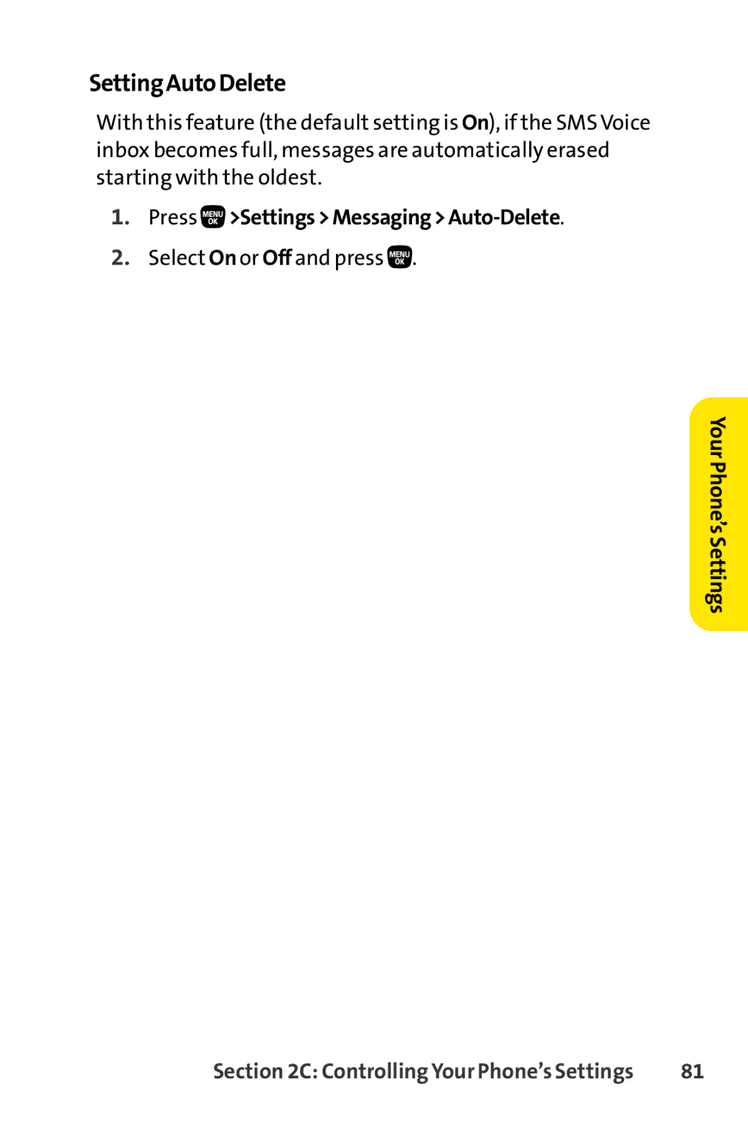 Sanyo PRO-200 manual SettingAutoDelete, Press SettingsMessagingAuto-Delete 