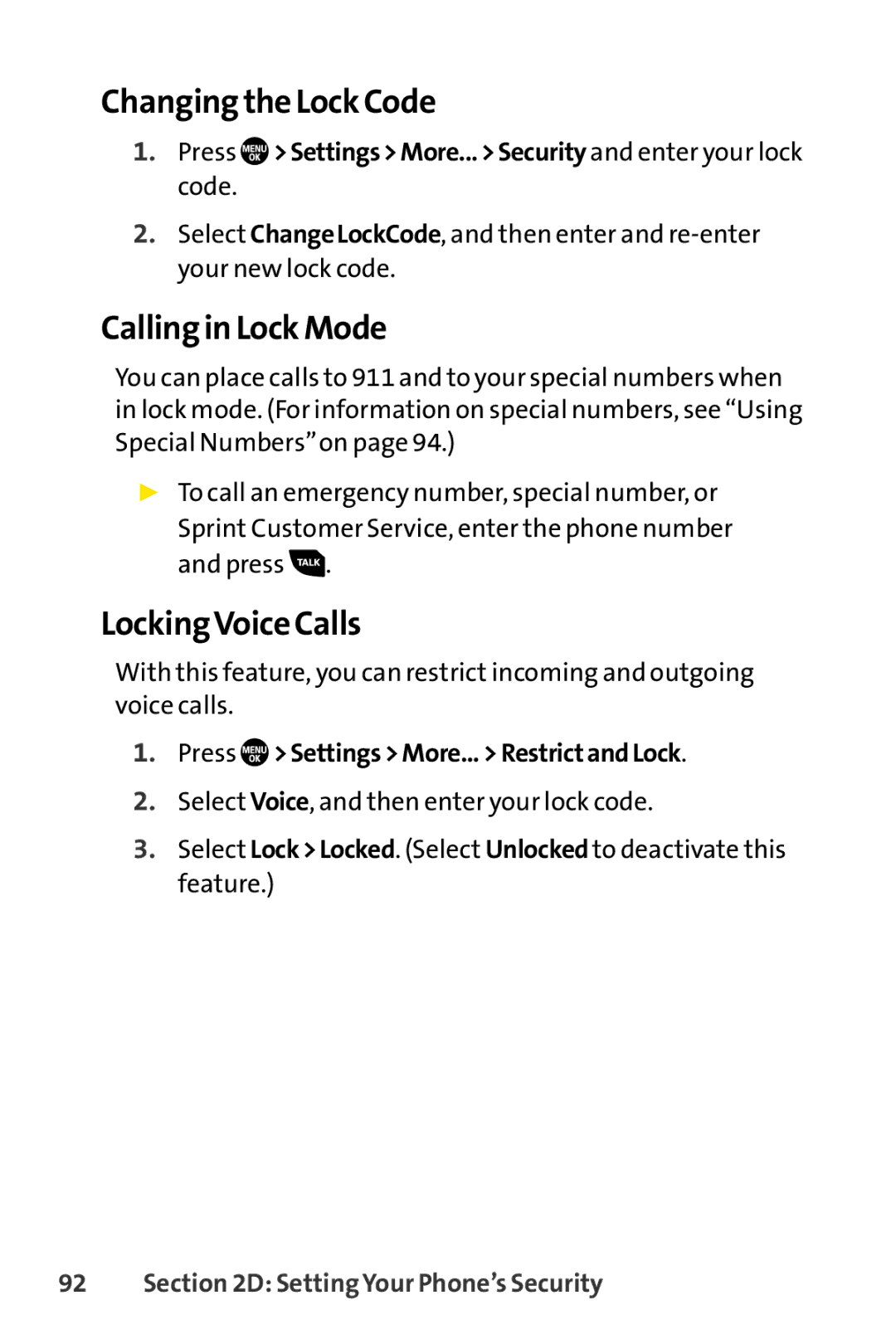 Sanyo PRO-700 manual Changingthe Lock Code, Calling in Lock Mode, LockingVoice Calls, Press SettingsMore... RestrictandLock 