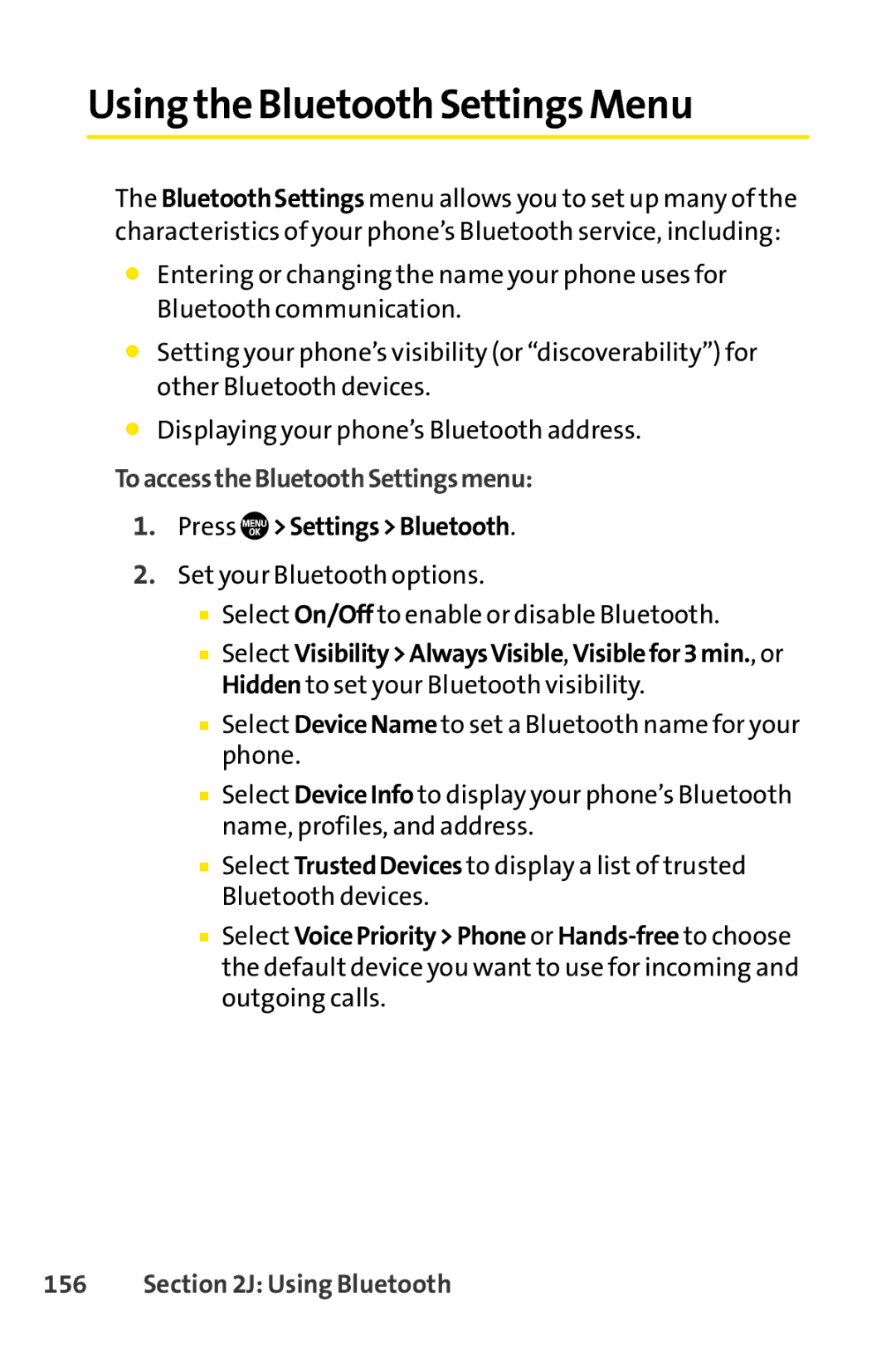 Sanyo PRO-700 manual Using the Bluetooth Settings Menu, ToaccesstheBluetoothSettingsmenu, Press SettingsBluetooth 