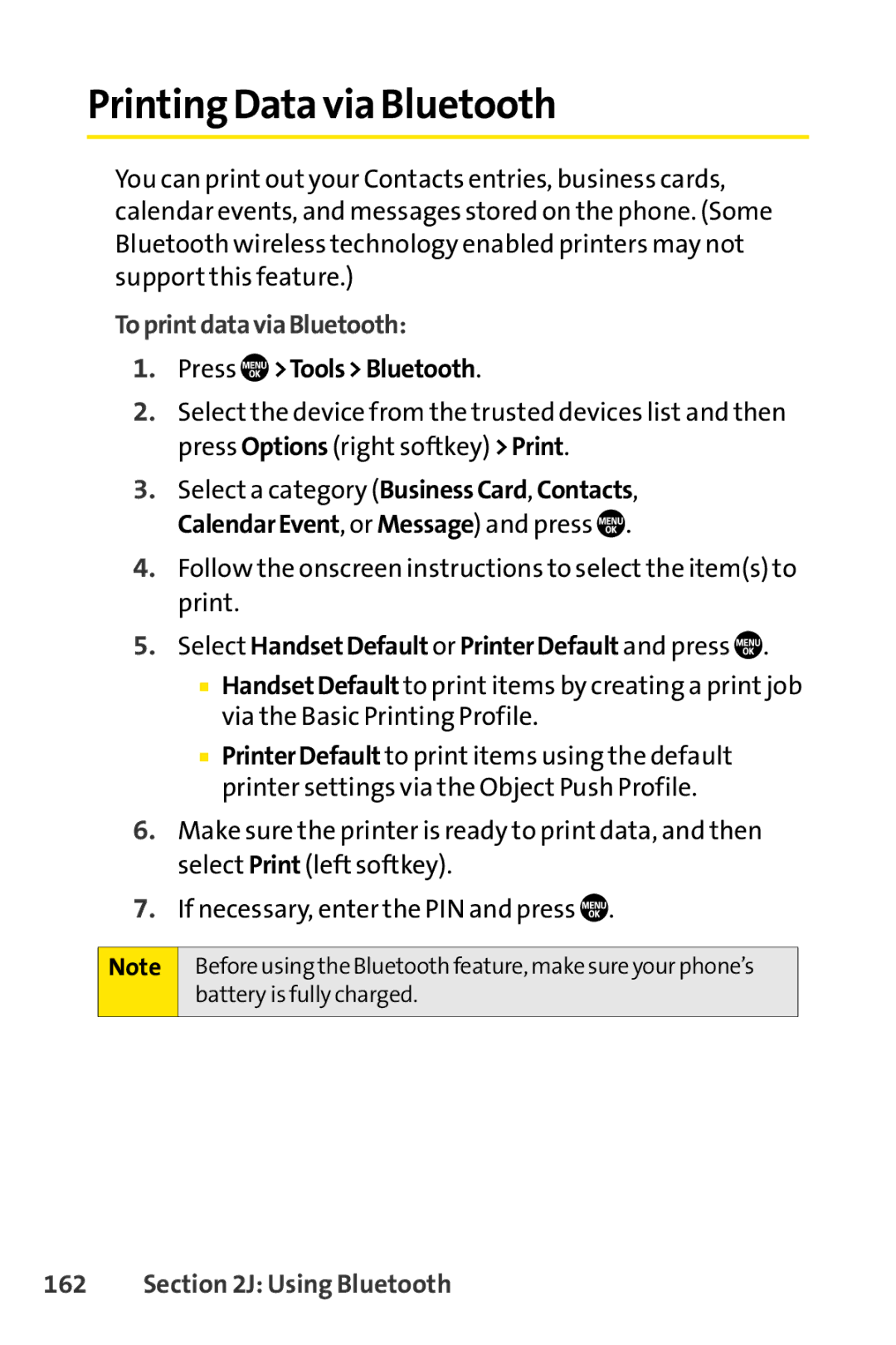 Sanyo PRO-700 Printing Data via Bluetooth, ToprintdataviaBluetooth, Select HandsetDefault or PrinterDefault and press 