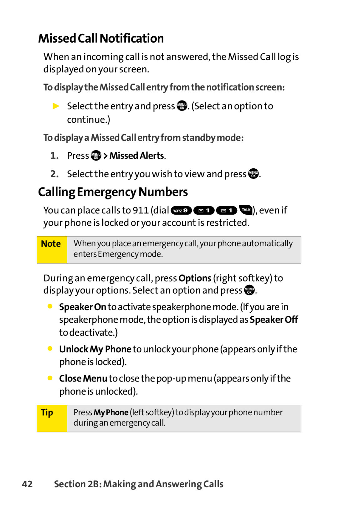 Sanyo PRO-700 Missed Call Notification, Calling Emergency Numbers, TodisplaytheMissedCallentryfromthenotificationscreen 