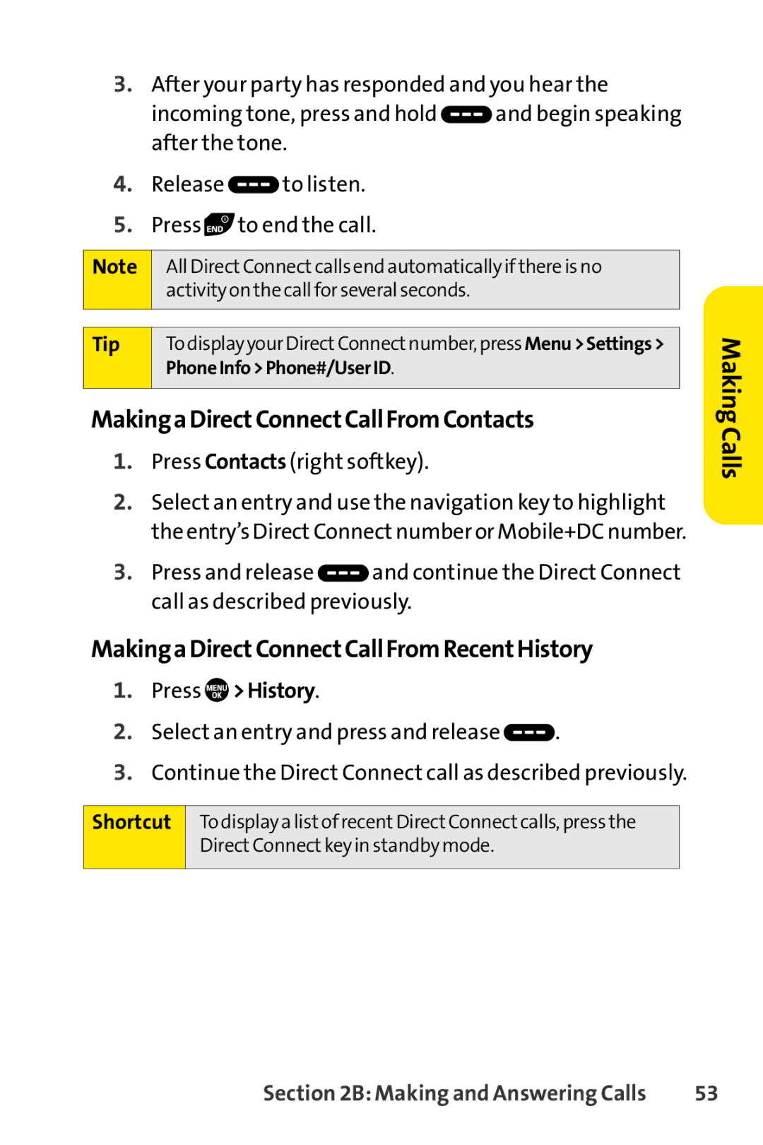 Sanyo PRO-700 manual MakingaDirectConnectCallFromContacts, MakingaDirectConnectCallFromRecentHistory, Press History 