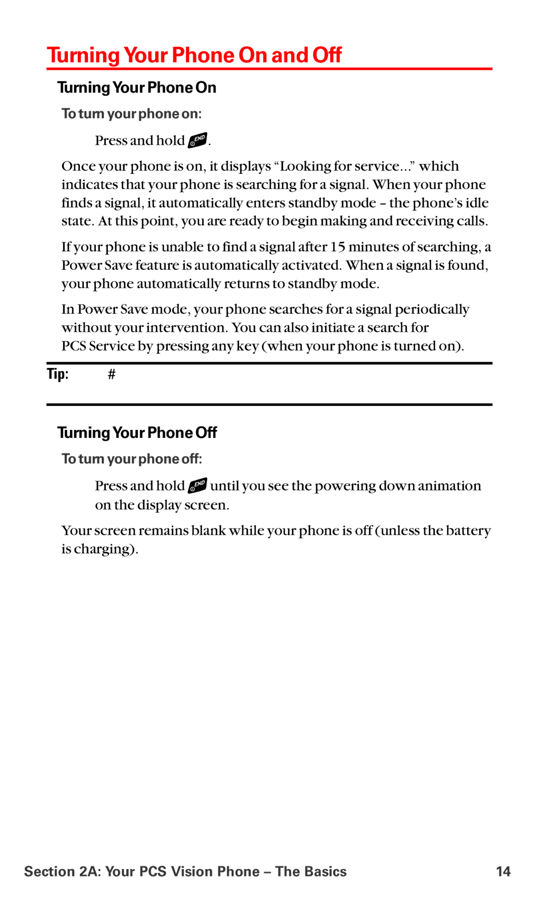 Sanyo RL-4920 manual TurningYour Phone On and Off, TurningYour Phone Off, To turn your phone on, To turn your phone off 