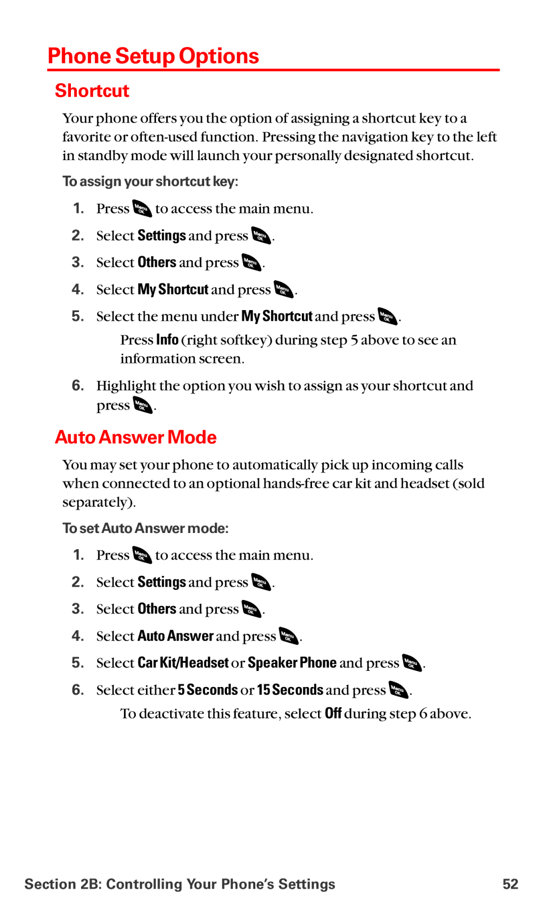 Sanyo RL-4920 manual Phone Setup Options, Shortcut, Auto Answer Mode, Select Car Kit/Headset or Speaker Phone and press 