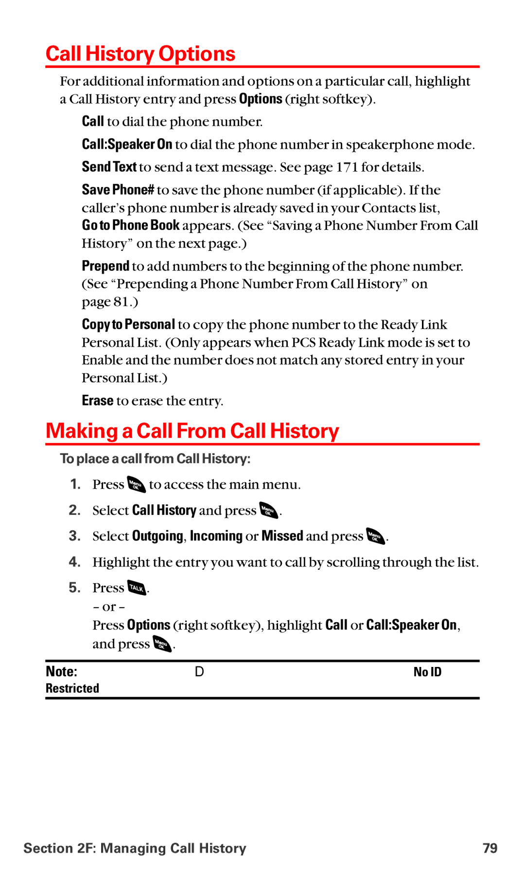 Sanyo RL-4920 manual Call History Options, Making a Call From Call History, Select Outgoing, Incoming or Missed and press 