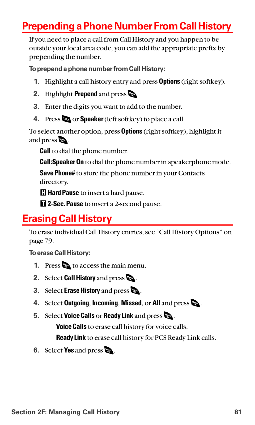 Sanyo RL-4920 Prependinga PhoneNumber From Call History, Erasing Call History, Select Voice Calls or Ready Link and press 