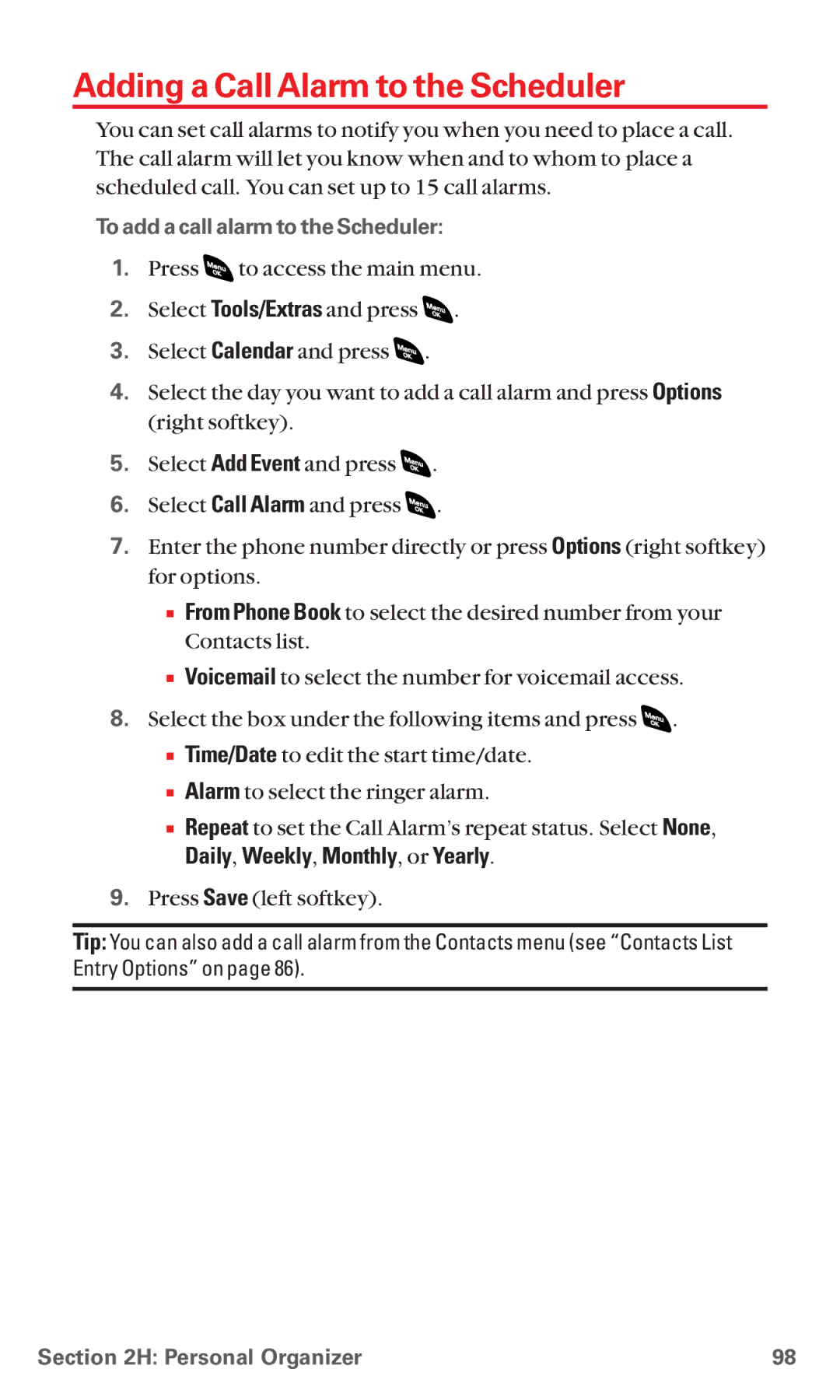 Sanyo RL 4920 manual Adding a Call Alarm to the Scheduler, Daily, Weekly, Monthly, or Yearly 