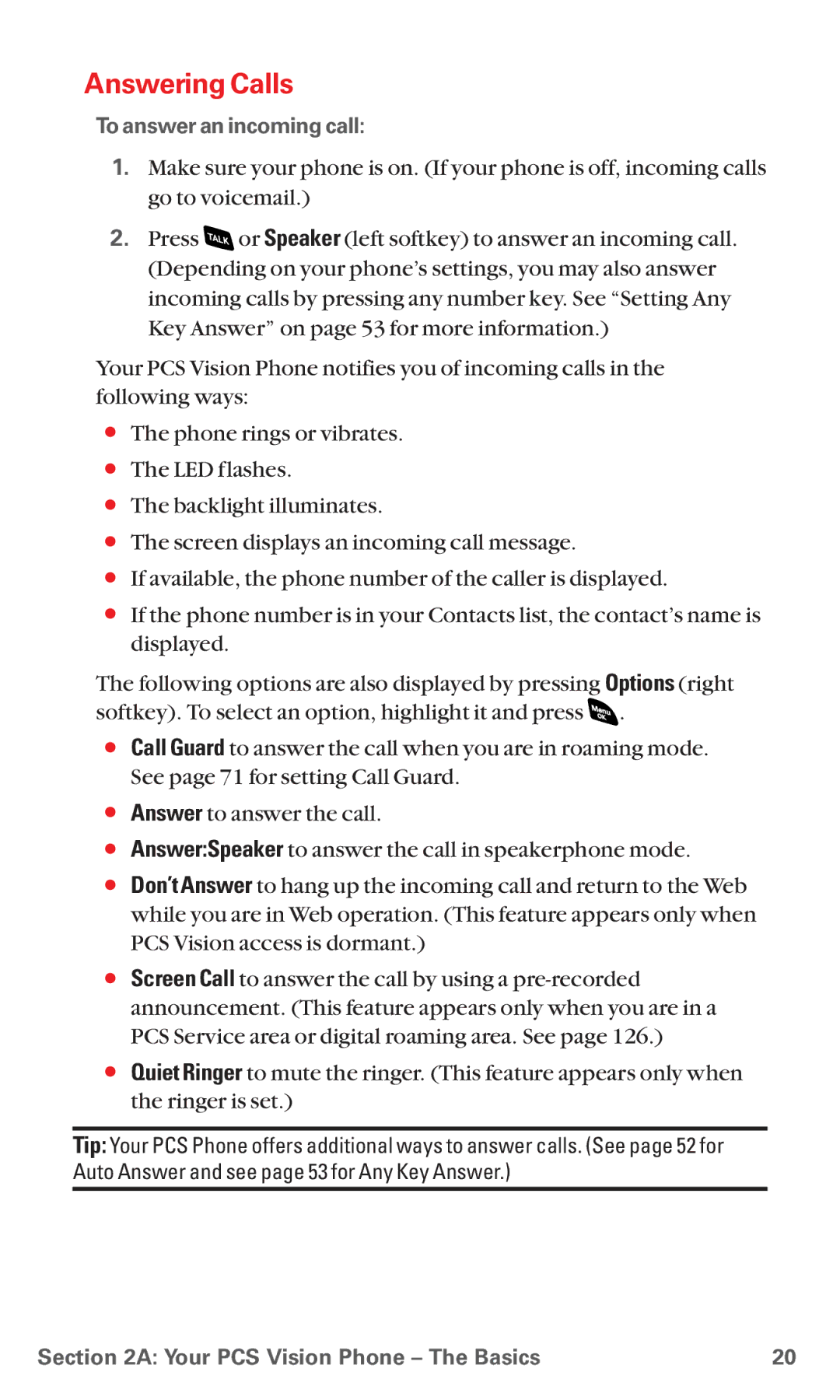 Sanyo RL 4920 manual Answering Calls, To answer an incoming call 