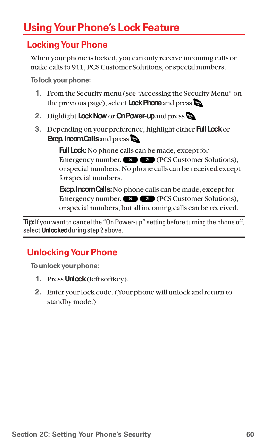 Sanyo RL 4920 manual Using Your Phone’s Lock Feature, LockingYour Phone, UnlockingYour Phone, Excp. Incom.Calls and press 