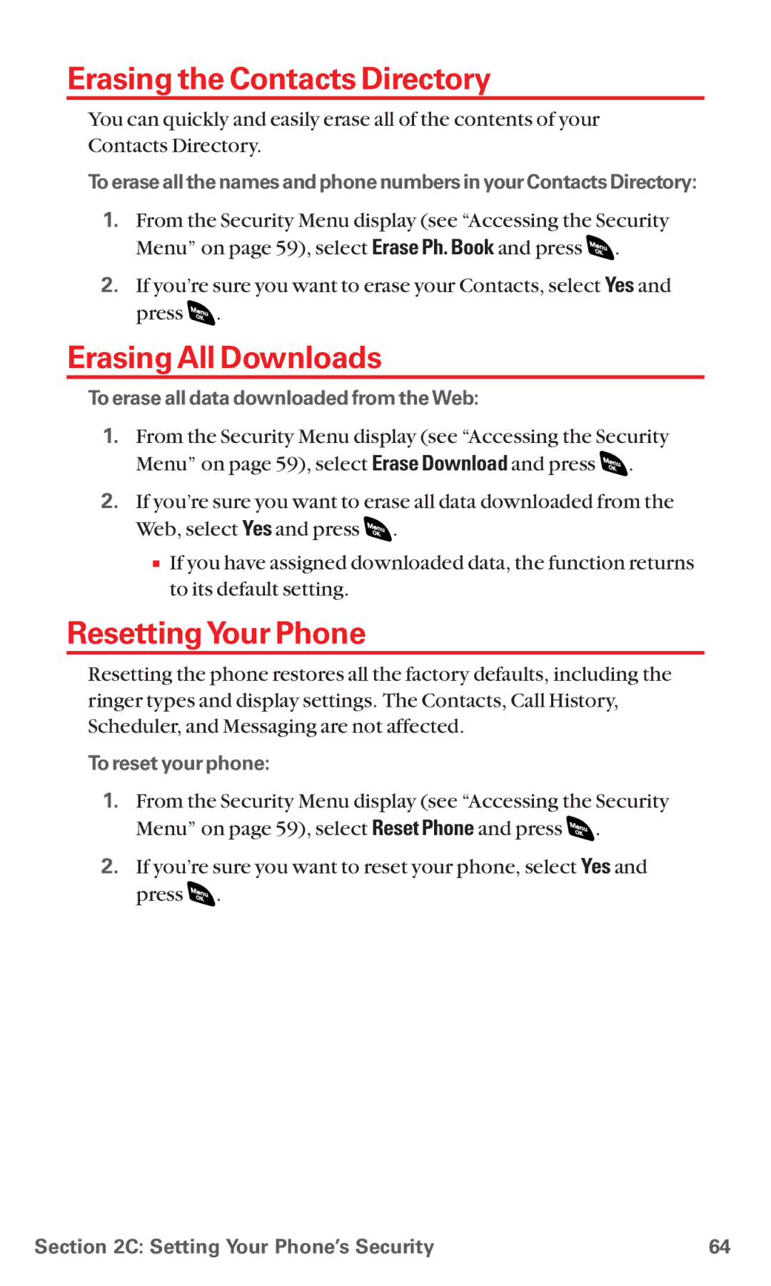 Sanyo RL 4920 manual Erasing the Contacts Directory, ErasingAll Downloads, ResettingYour Phone, To reset your phone 