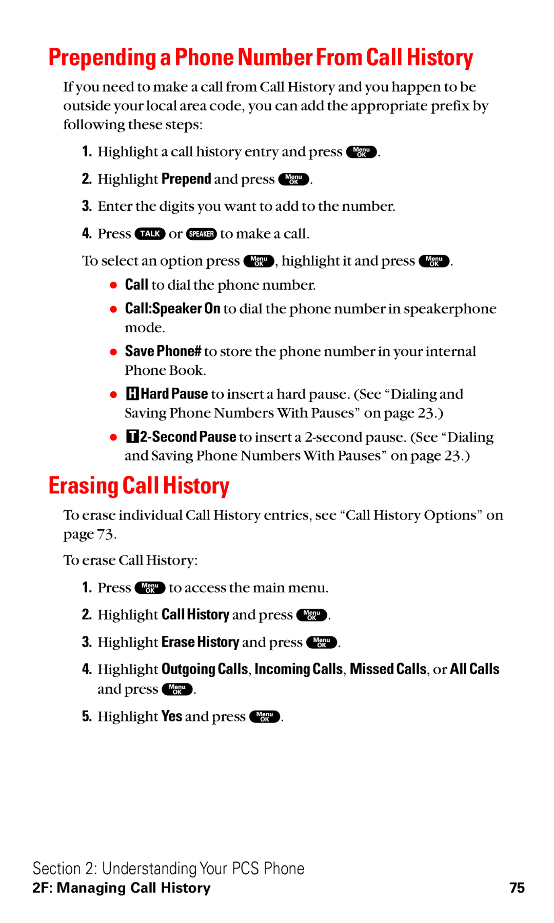 Sanyo RL2000 manual Erasing Call History, Prepending a Phone Number From Call History 