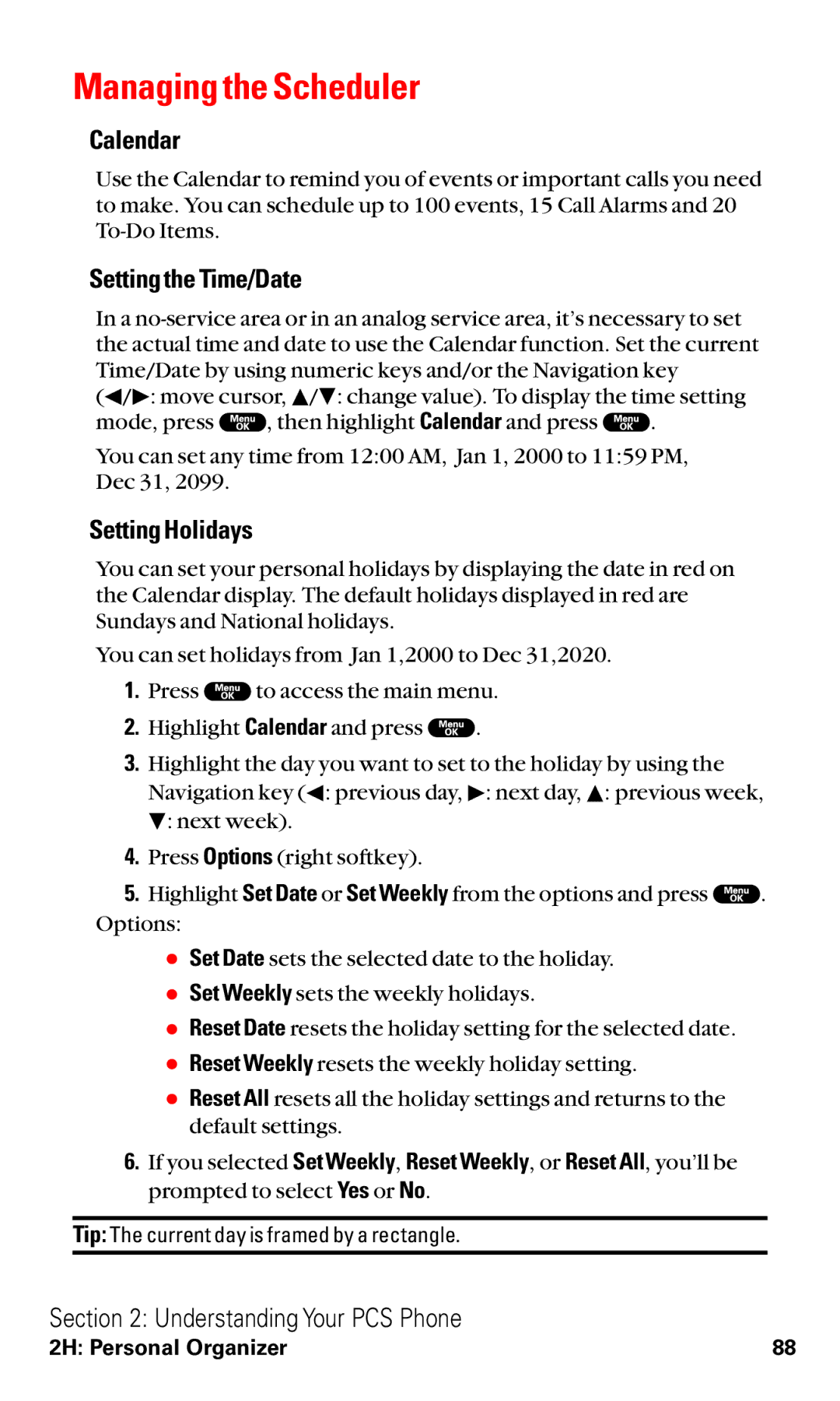 Sanyo RL2000 manual Managing the Scheduler, Calendar, Setting the Time/Date, Setting Holidays 